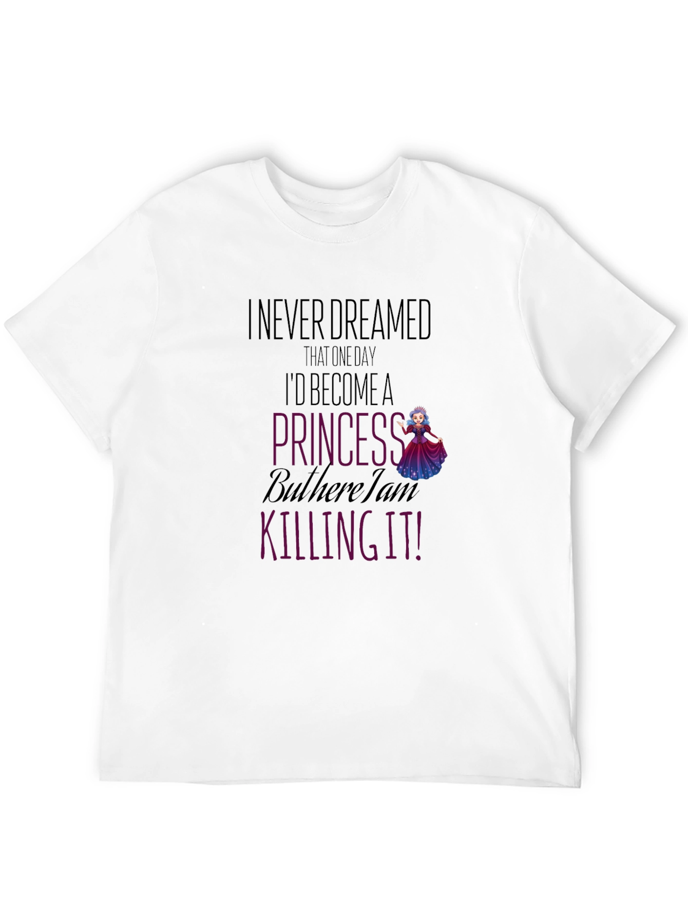 Princess Killing It Graphic T-Shirt