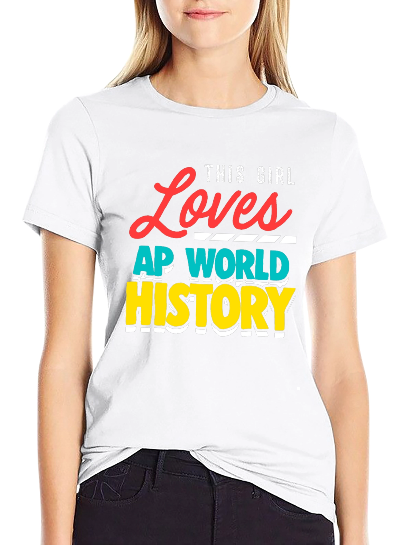 This Girl Loves AP World History T-Shirt