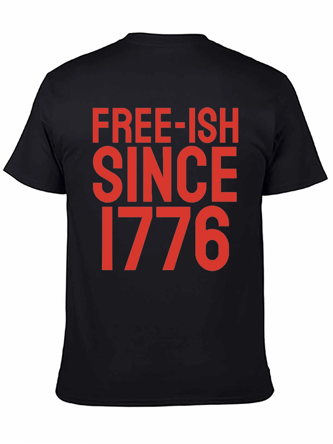 Free-ish Since 1776 Graphic Tee