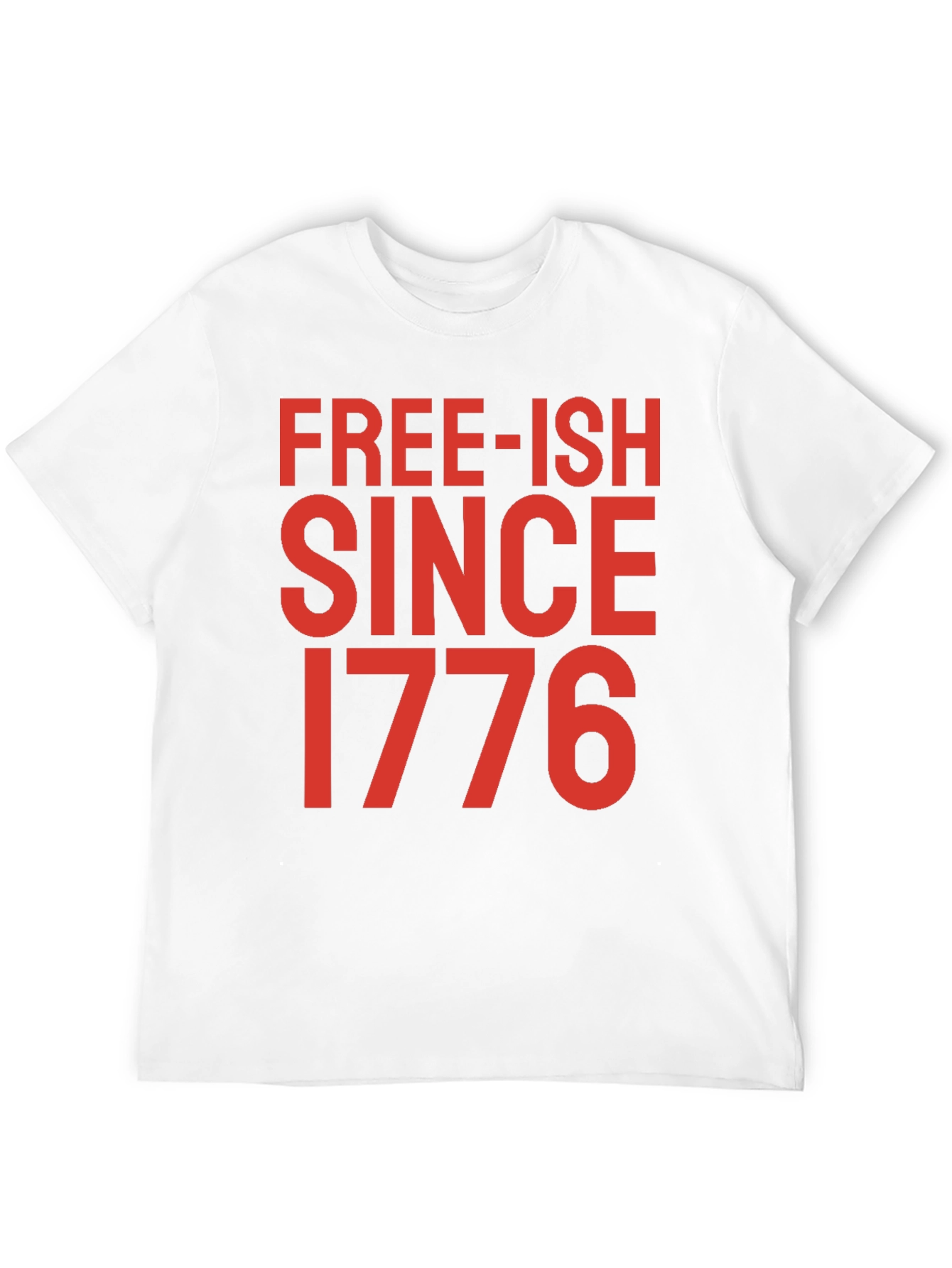 Free-ish Since 1776 Graphic Tee