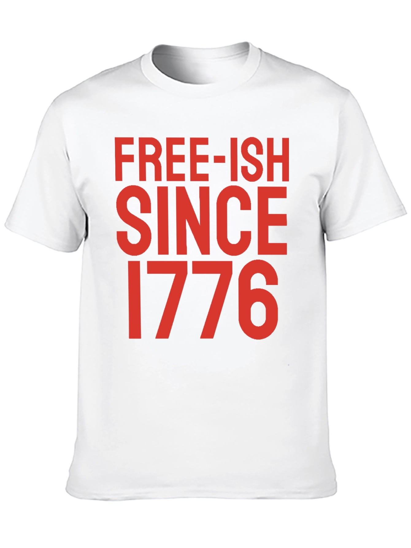 Free-ish Since 1776 Graphic Tee