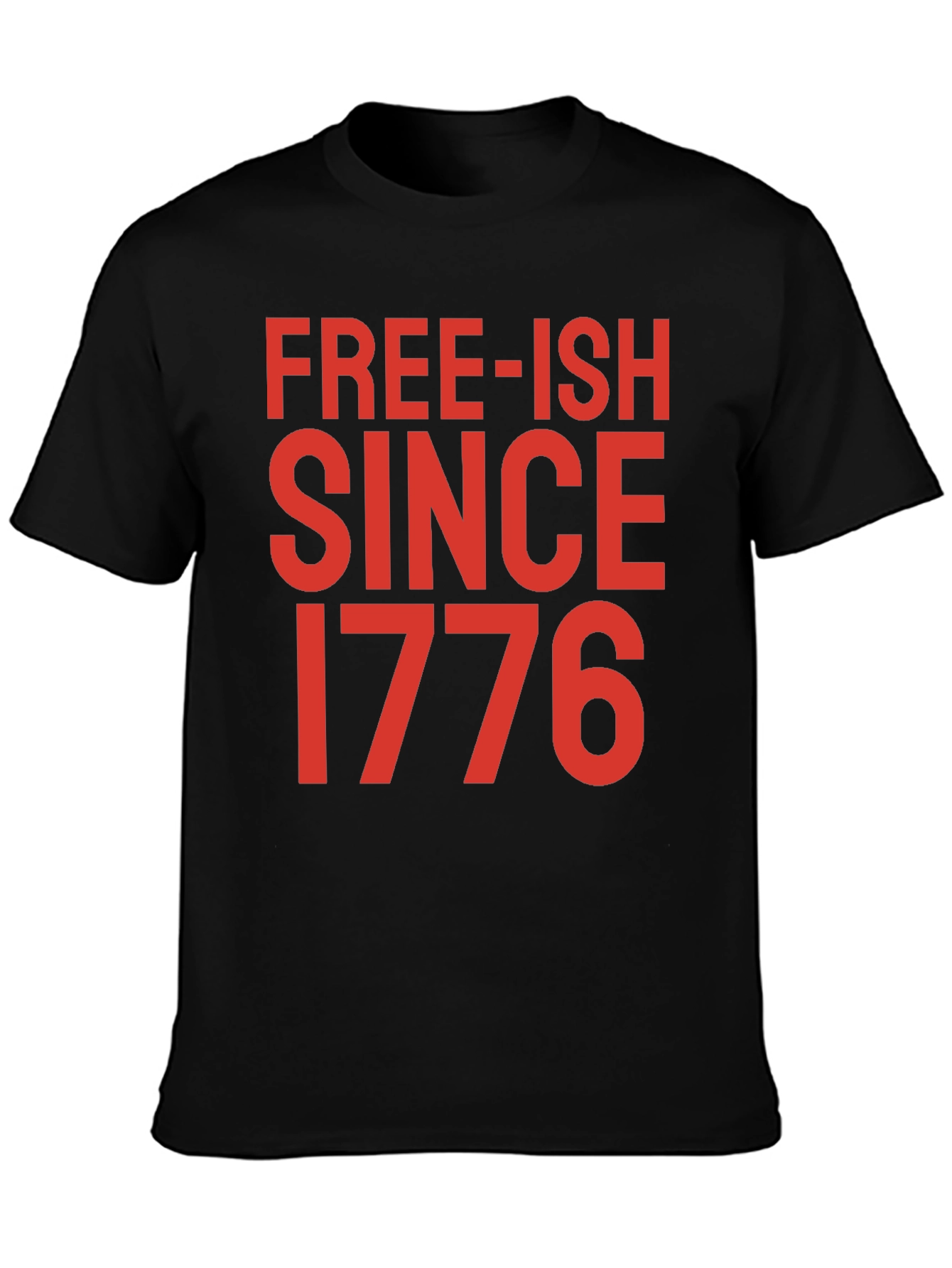 Free-ish Since 1776 Graphic Tee