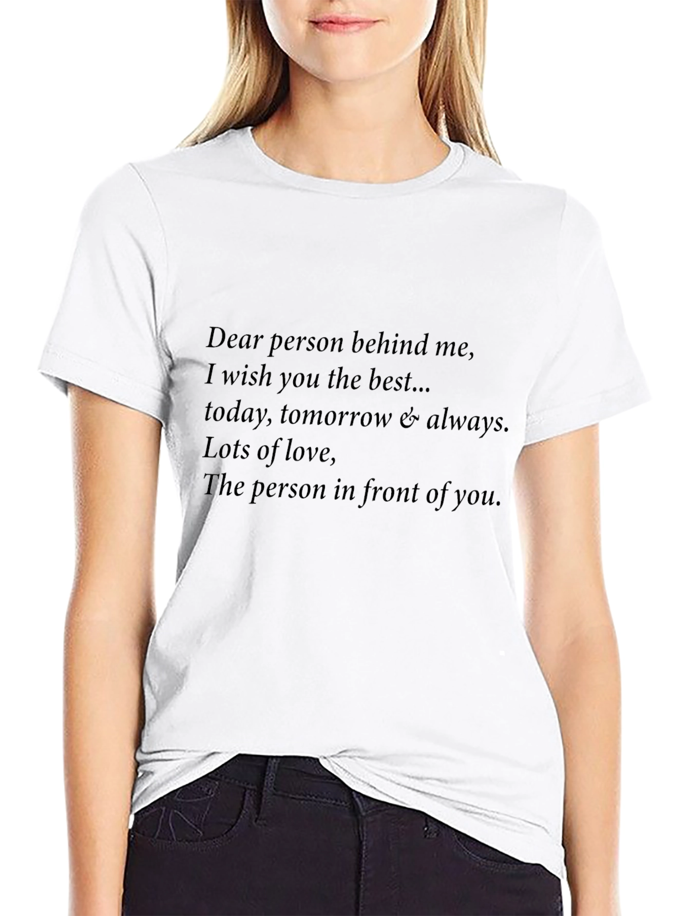 Inspirational Graphic Tee - Person Behind Me