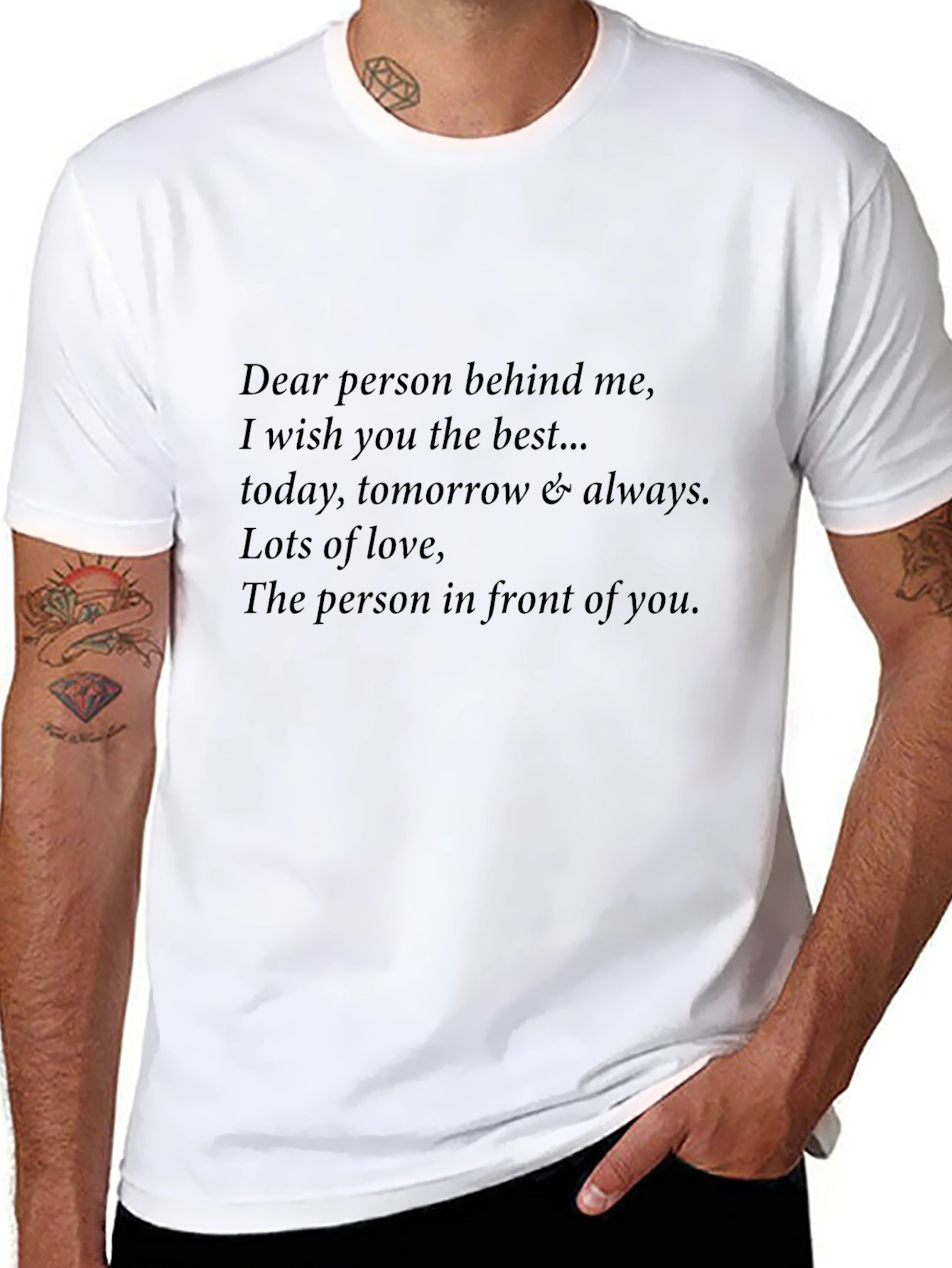 Inspirational Graphic Tee - Person Behind Me