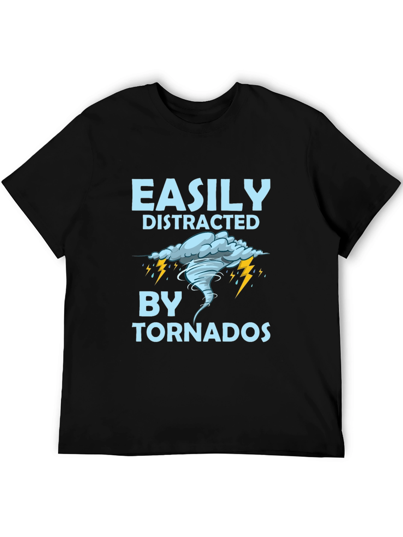 Easily Distracted By Tornadoes T-Shirt