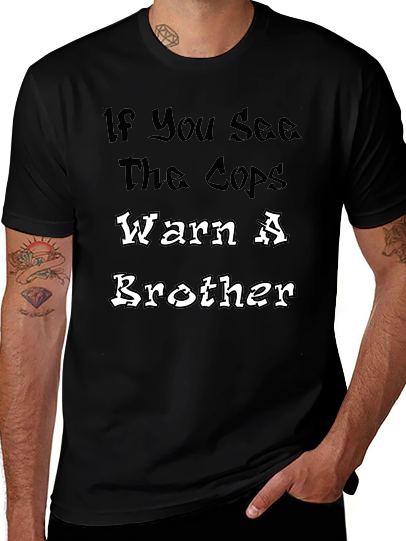 Warn A Brother Tee - Bold Statement T-Shirt