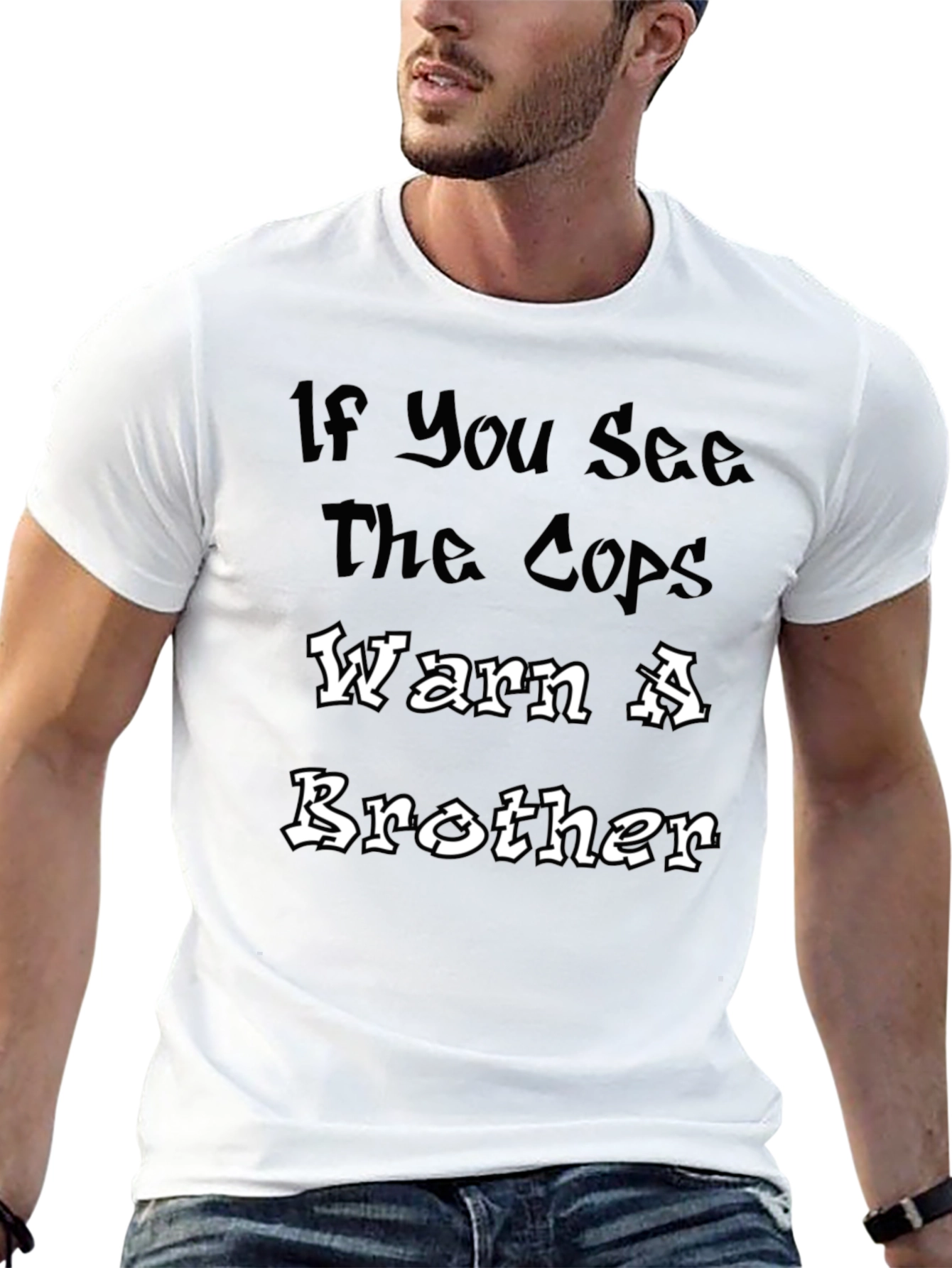 Warn A Brother Tee - Bold Statement T-Shirt