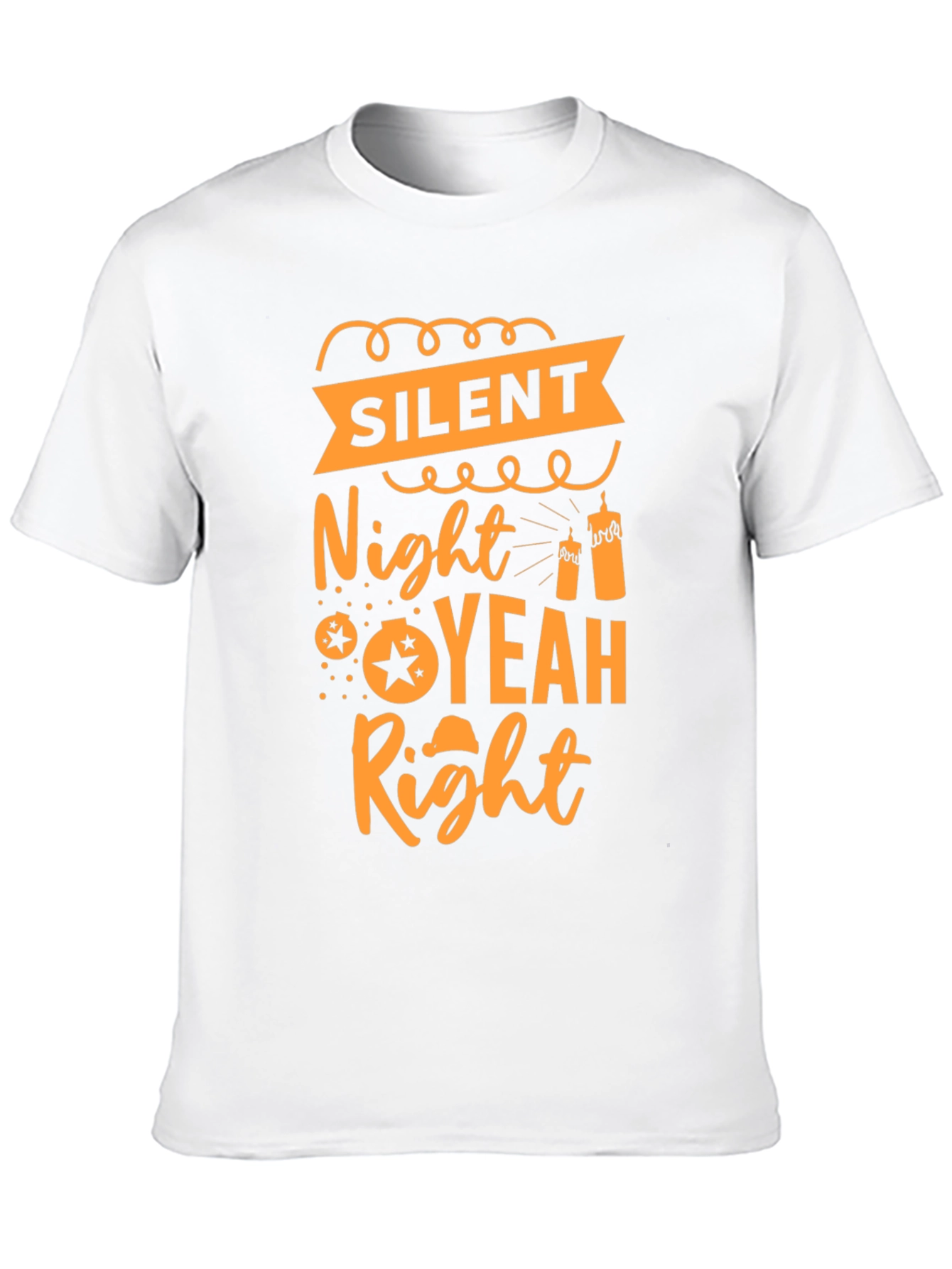 Silent Night Yeah Right T-Shirt