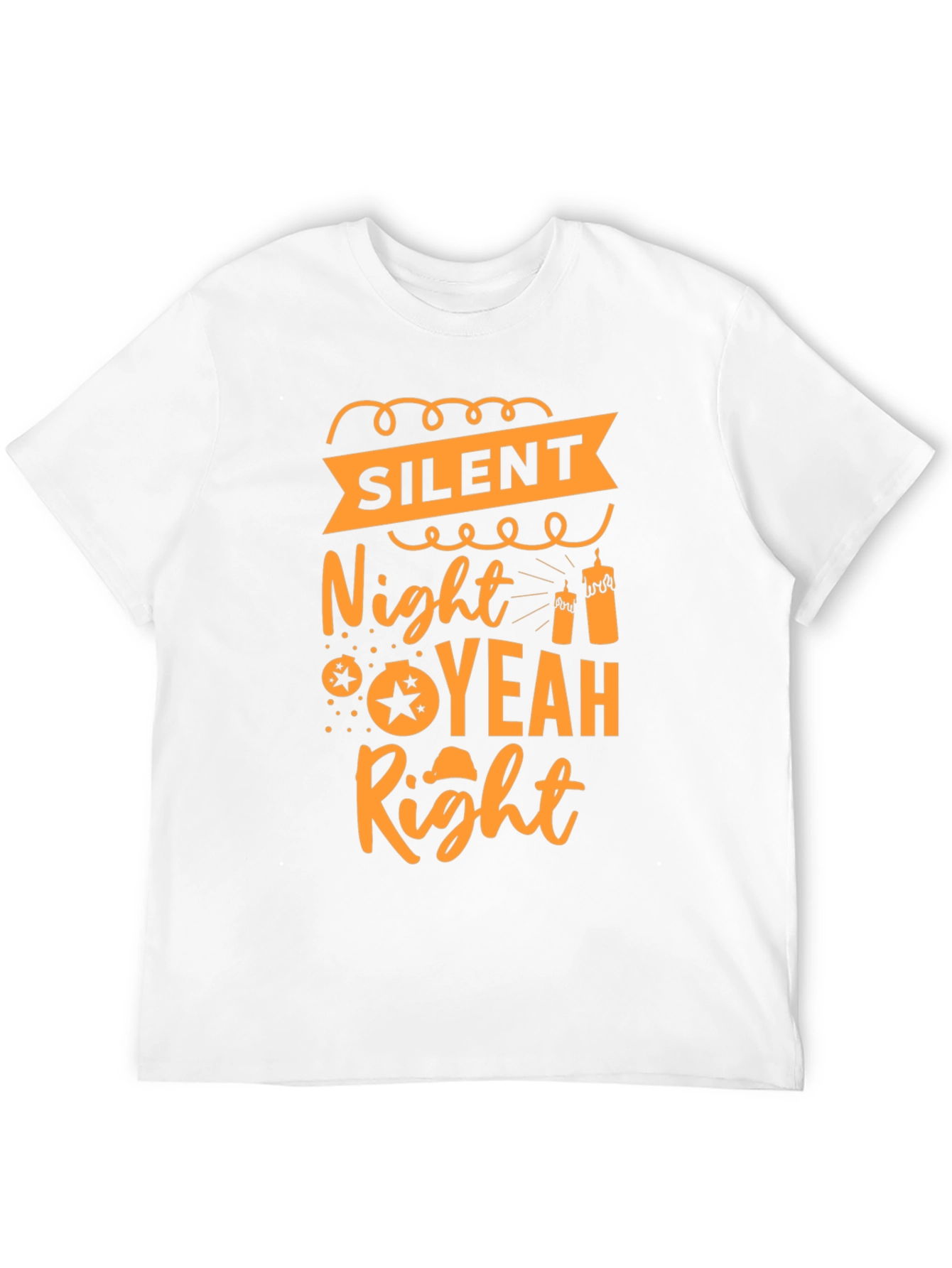 Silent Night Yeah Right T-Shirt