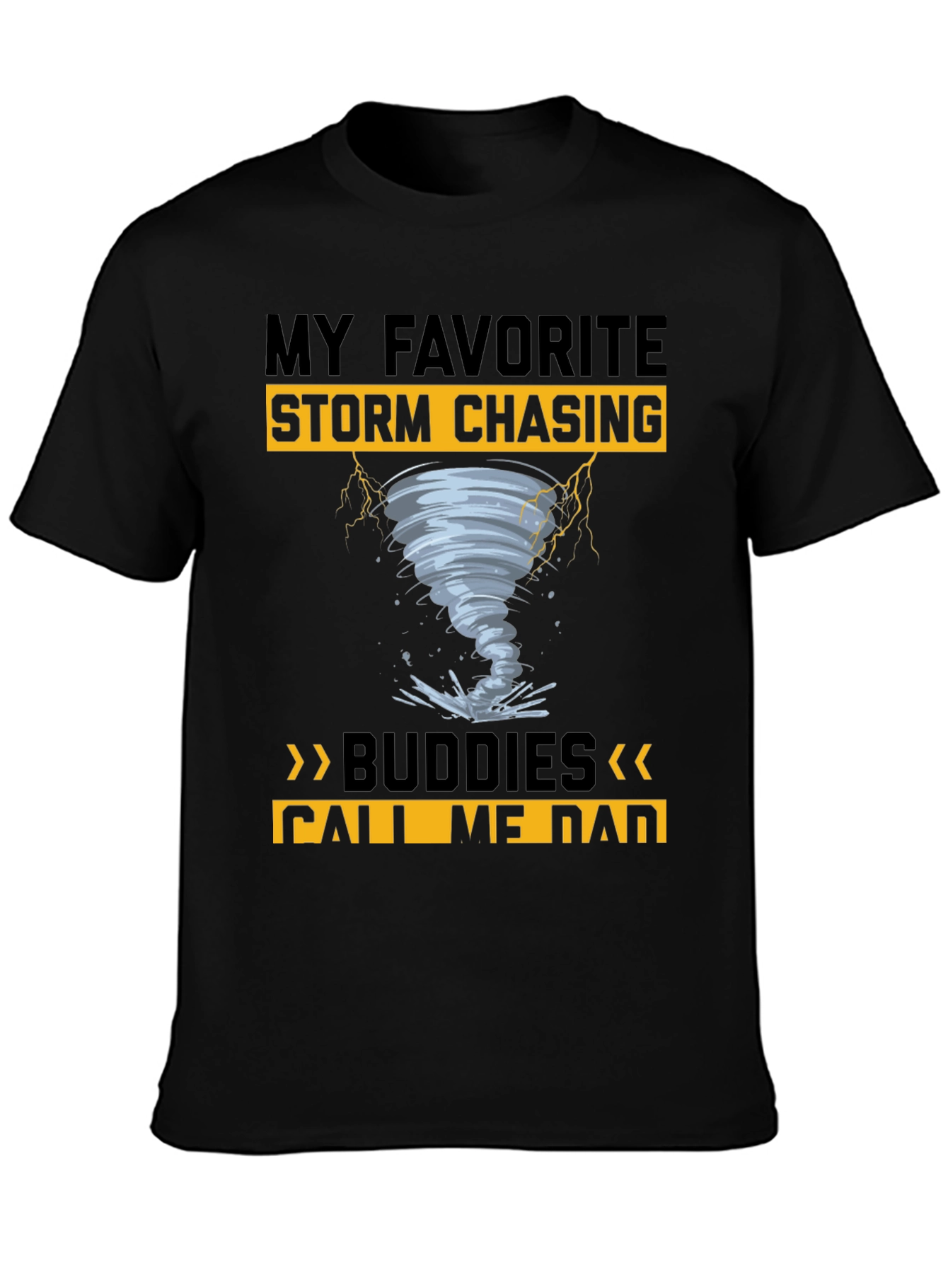 Storm Chasing Dad T-Shirt: Favorite Buddies Design