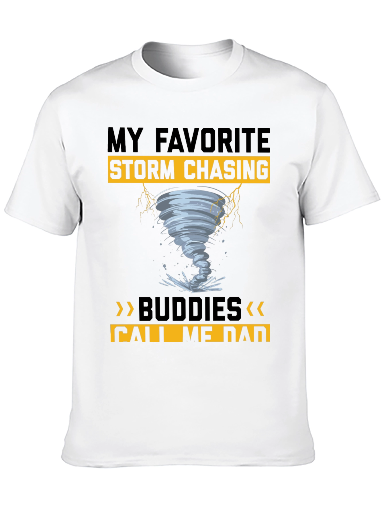 Storm Chasing Dad T-Shirt: Favorite Buddies Design
