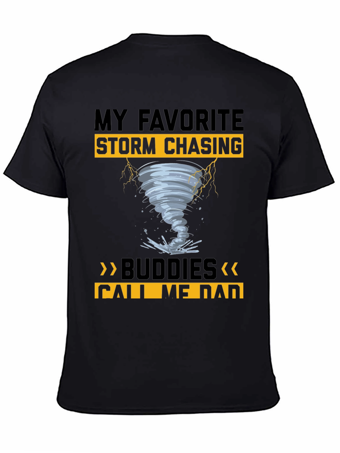 Storm Chasing Dad T-Shirt: Favorite Buddies Design