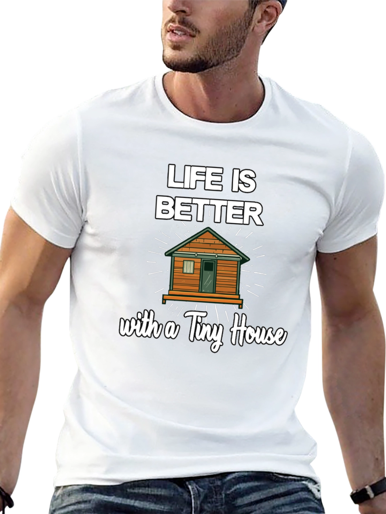 Life Is Better With a Tiny House Graphic Tee