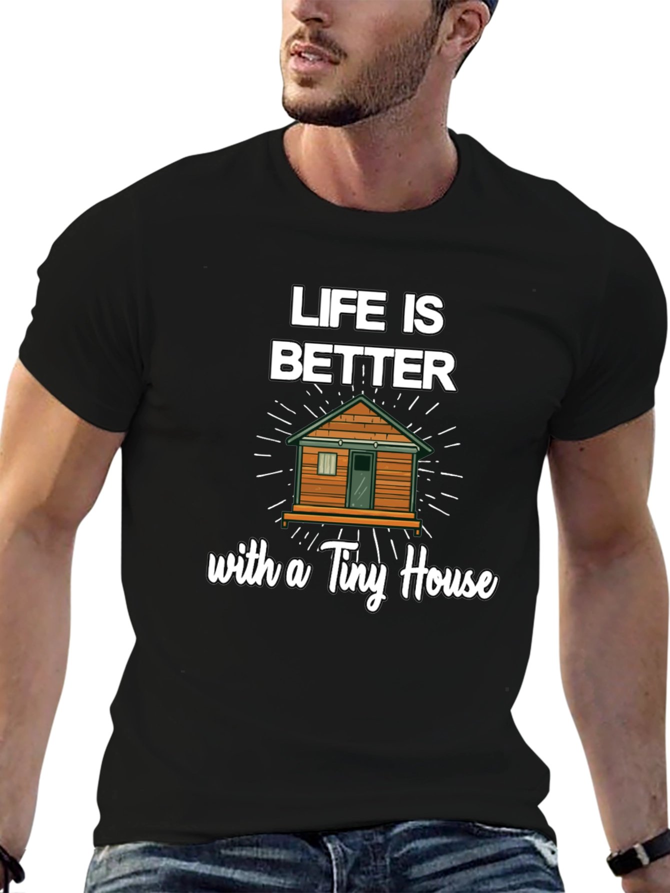 Life Is Better With a Tiny House Graphic Tee