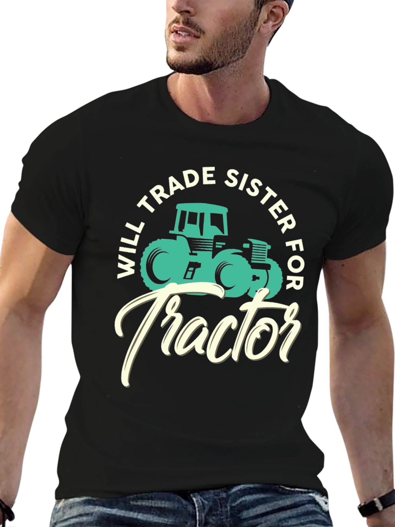 Will Trade Sister For Tractor T-Shirt