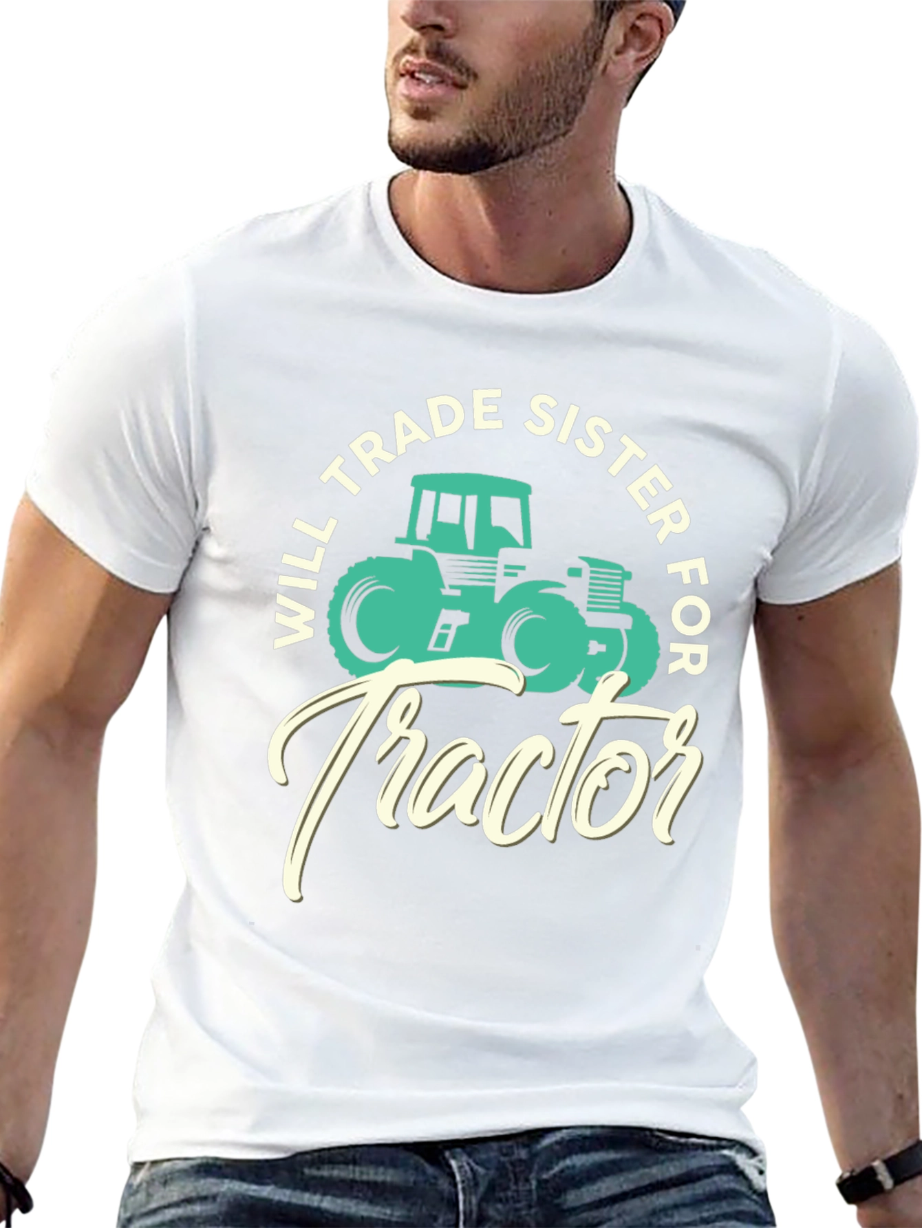 Will Trade Sister For Tractor T-Shirt