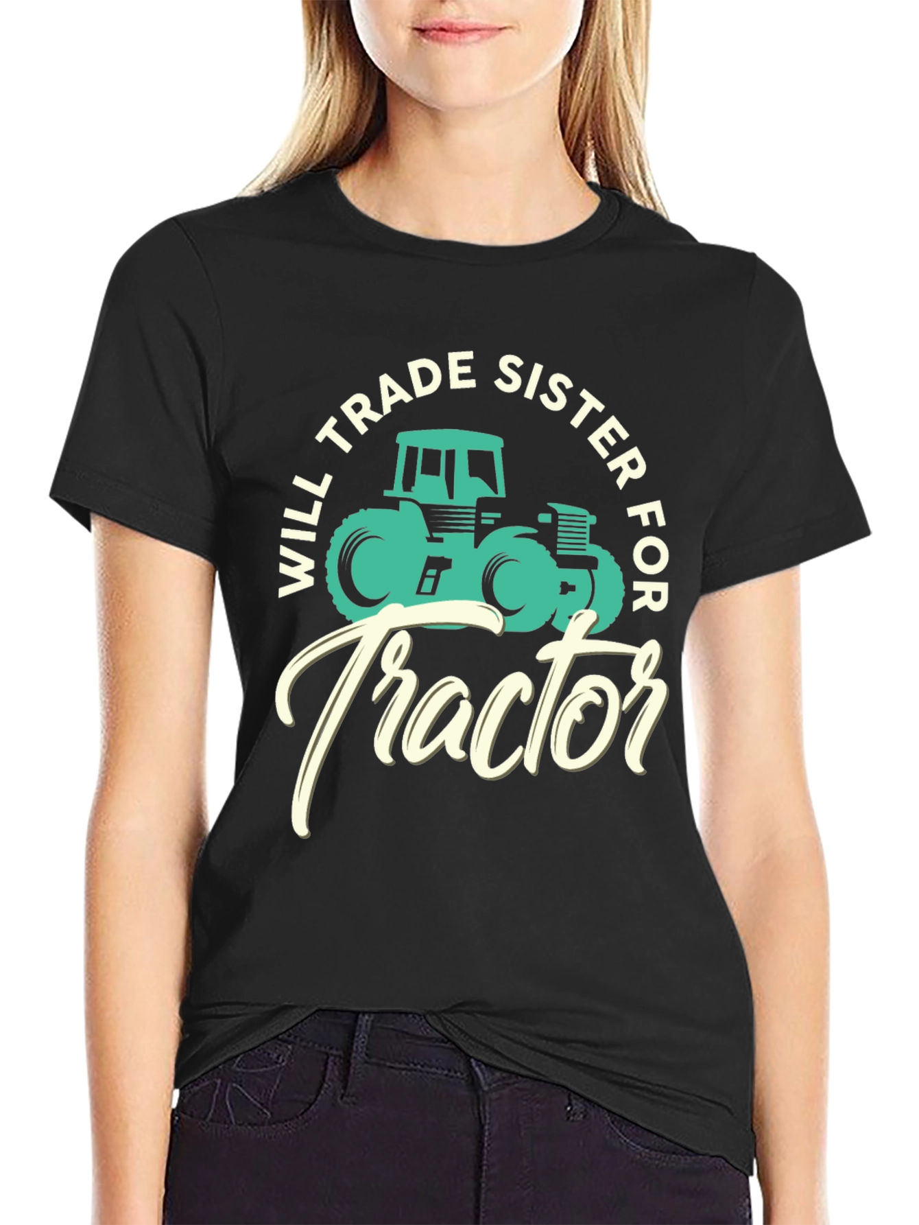 Will Trade Sister For Tractor T-Shirt