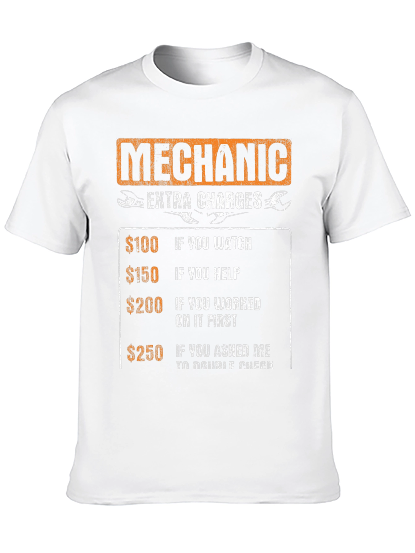 Mechanic Extra Charges Funny T-Shirt