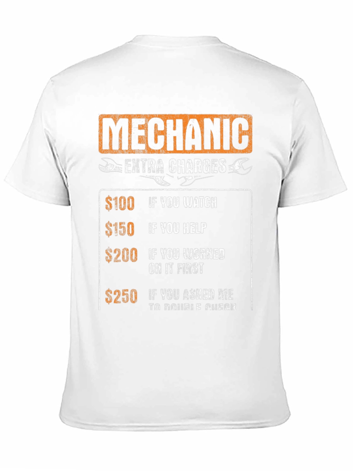 Mechanic Extra Charges Funny T-Shirt