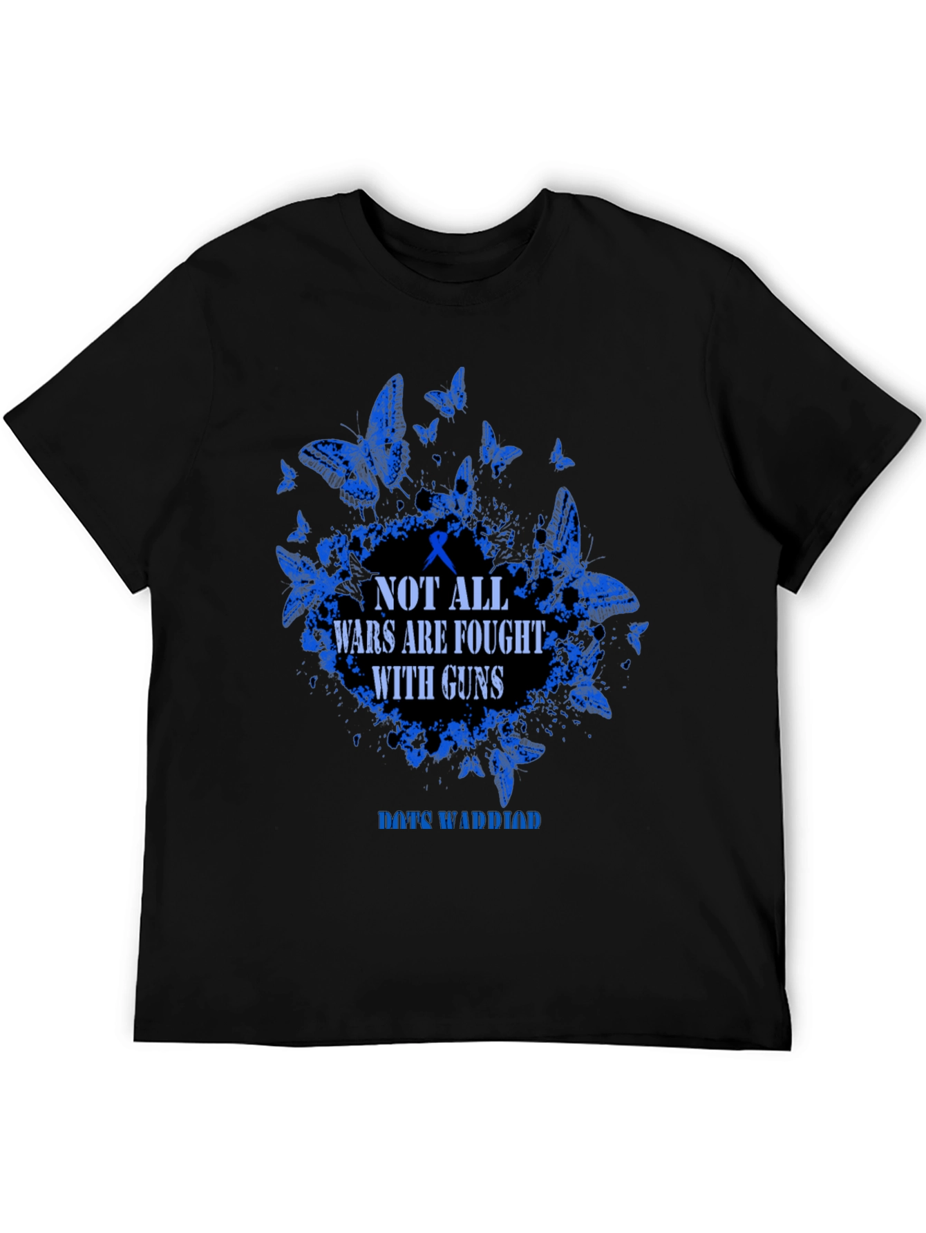 Not All Wars Are Fought With Guns T-Shirt