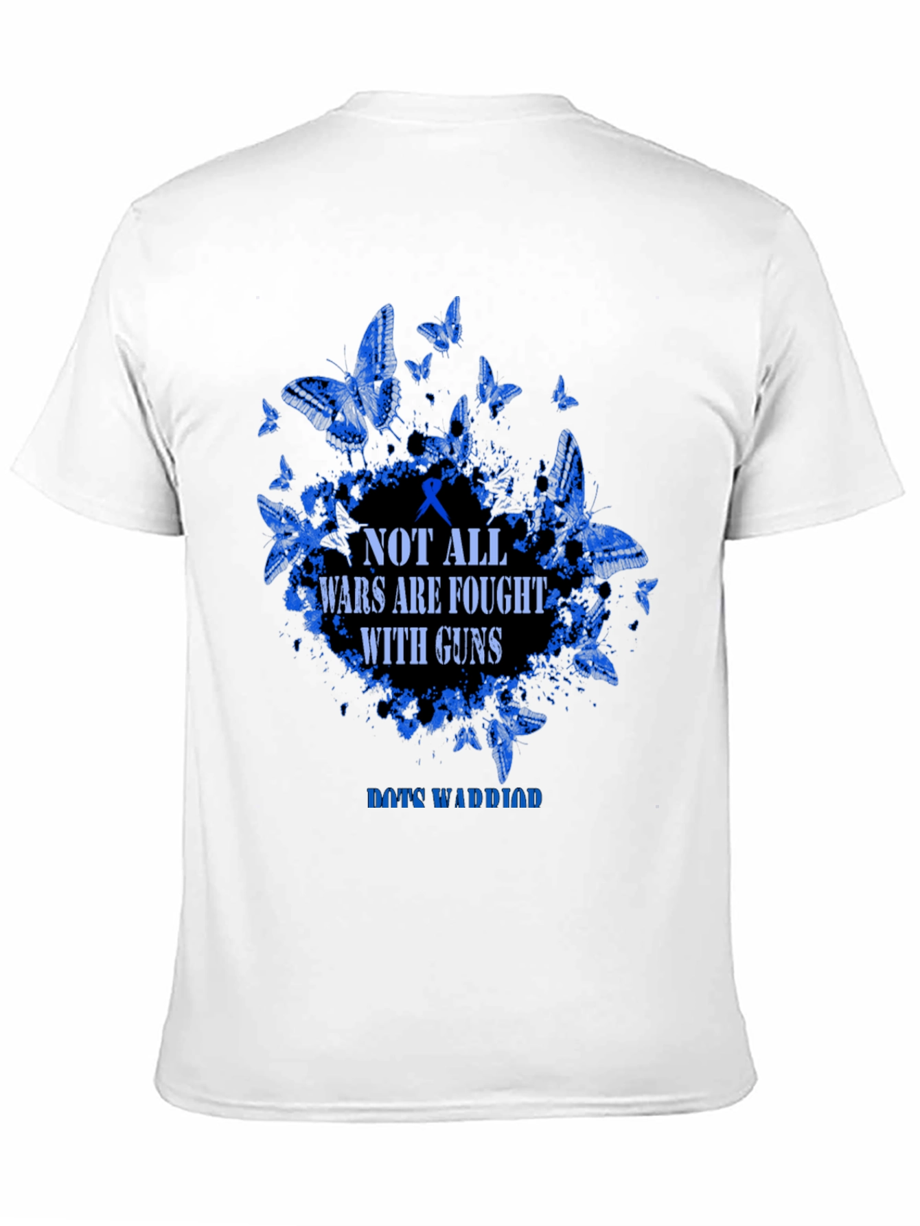 Not All Wars Are Fought With Guns T-Shirt