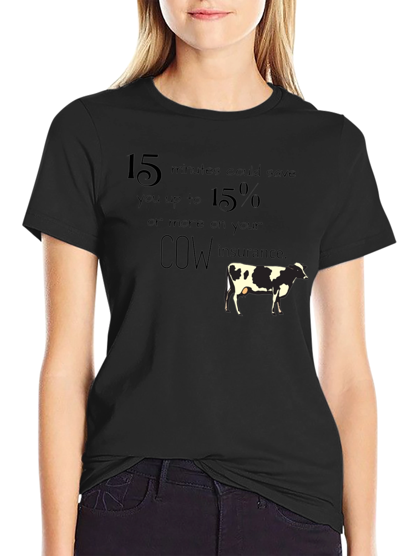 Cow Insurance T-Shirt - Save 15%!