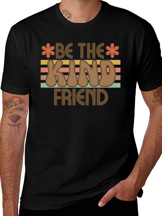 Be The Kind Friend Retro Graphic T-Shirt