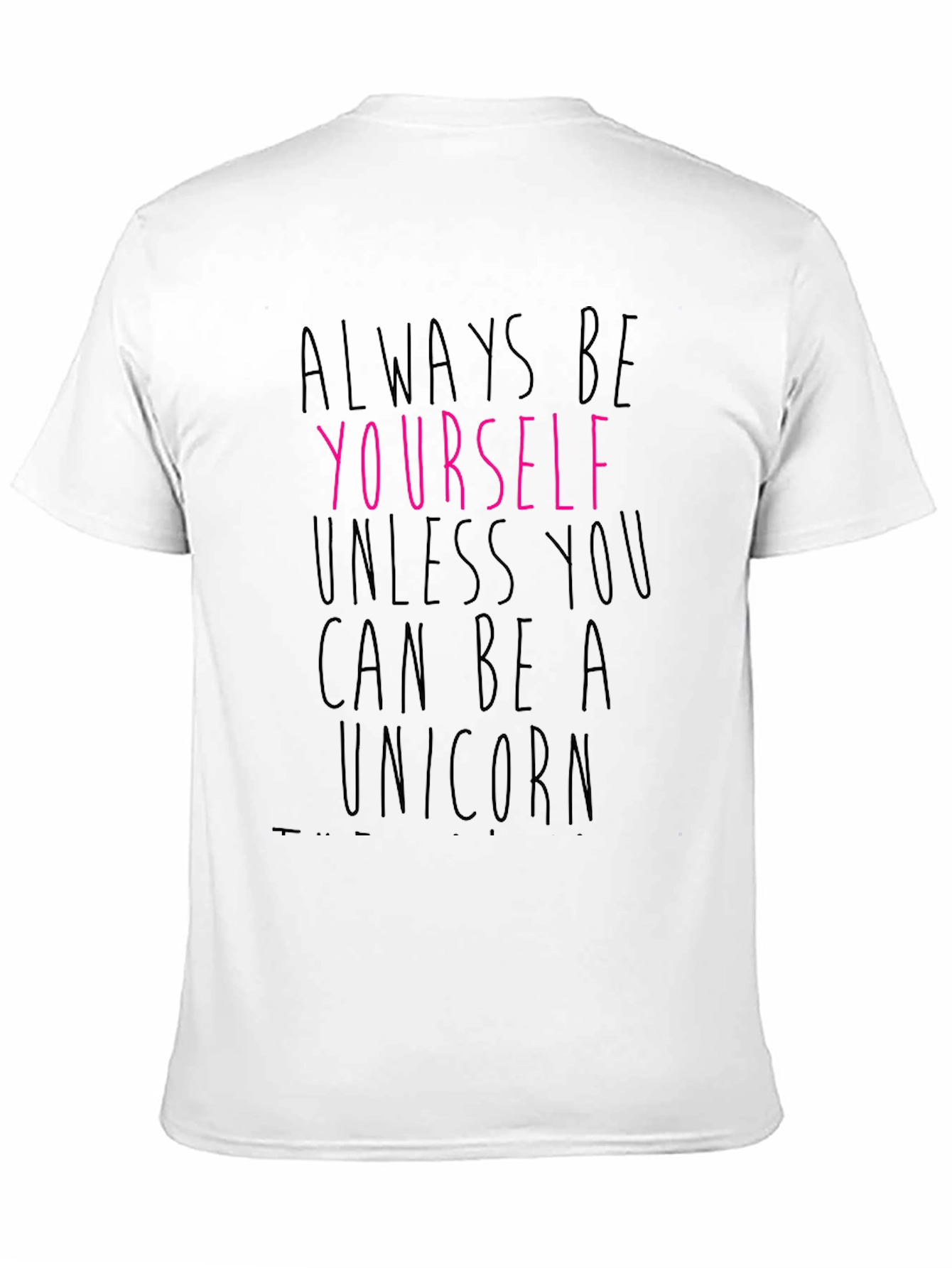 Always Be Yourself Graphic Tee - Black Cotton T-Shirt