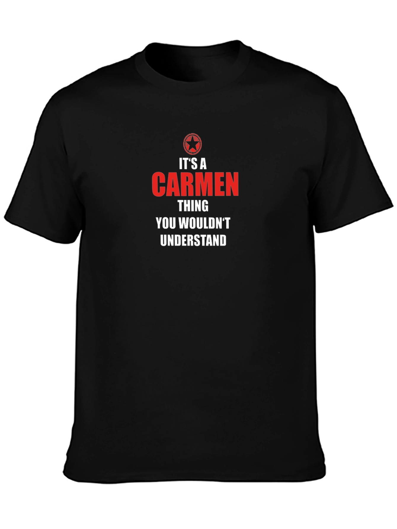 Its a Carmen Thing T-Shirt