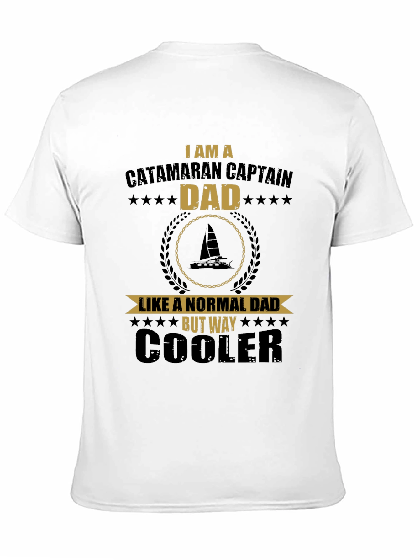 Catamaran Captain Dad T-Shirt - Cool Dad Gift