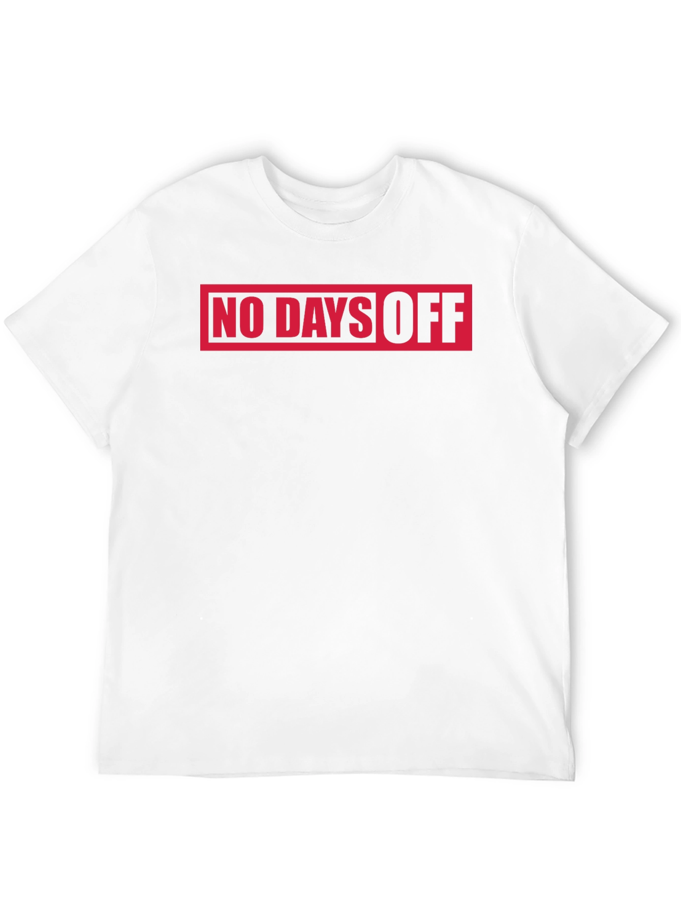 No Days Off T-Shirt - Black Graphic Tee