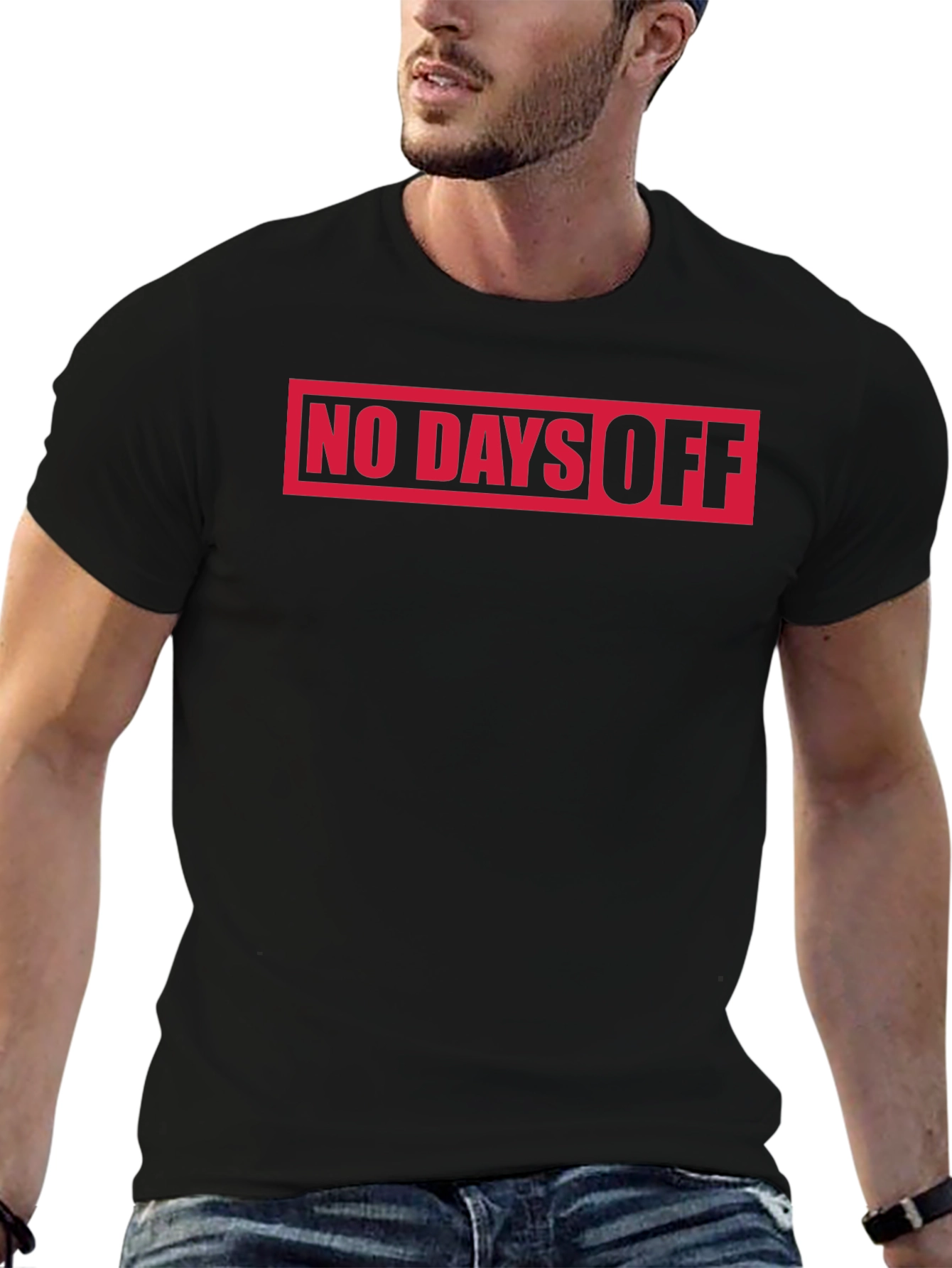 No Days Off T-Shirt - Black Graphic Tee