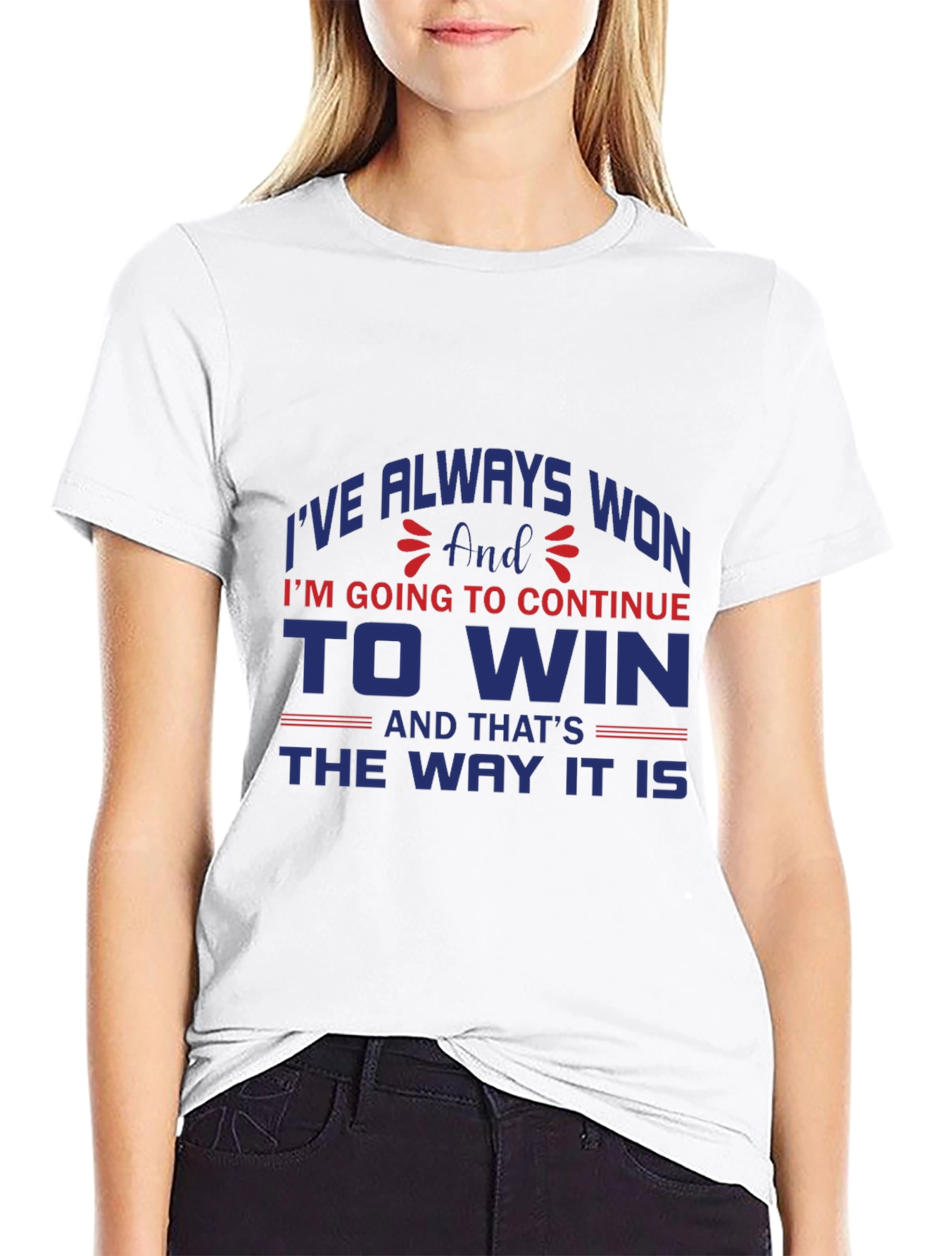 Always Won T-Shirt - Motivational Graphic Tee