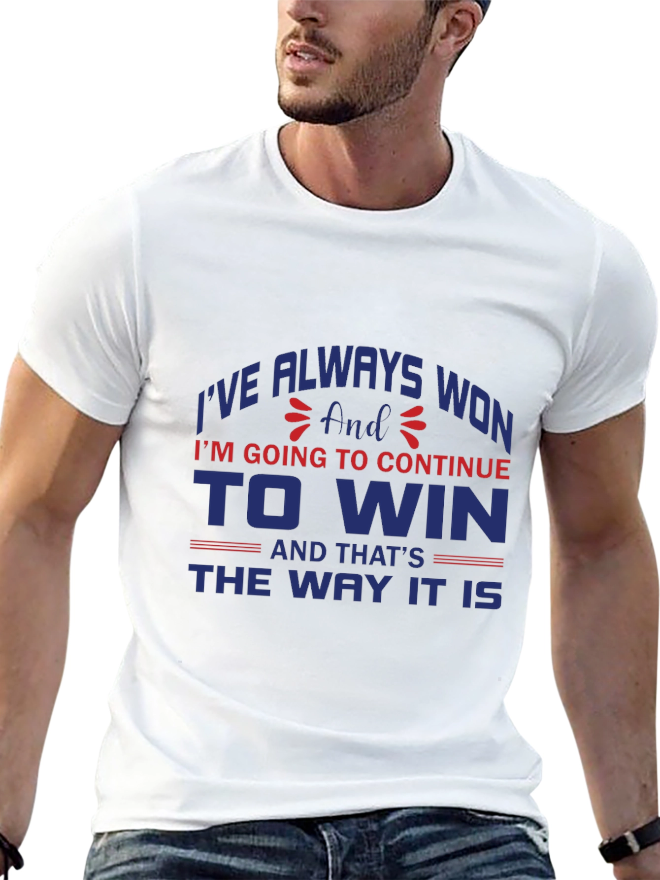 Always Won T-Shirt - Motivational Graphic Tee