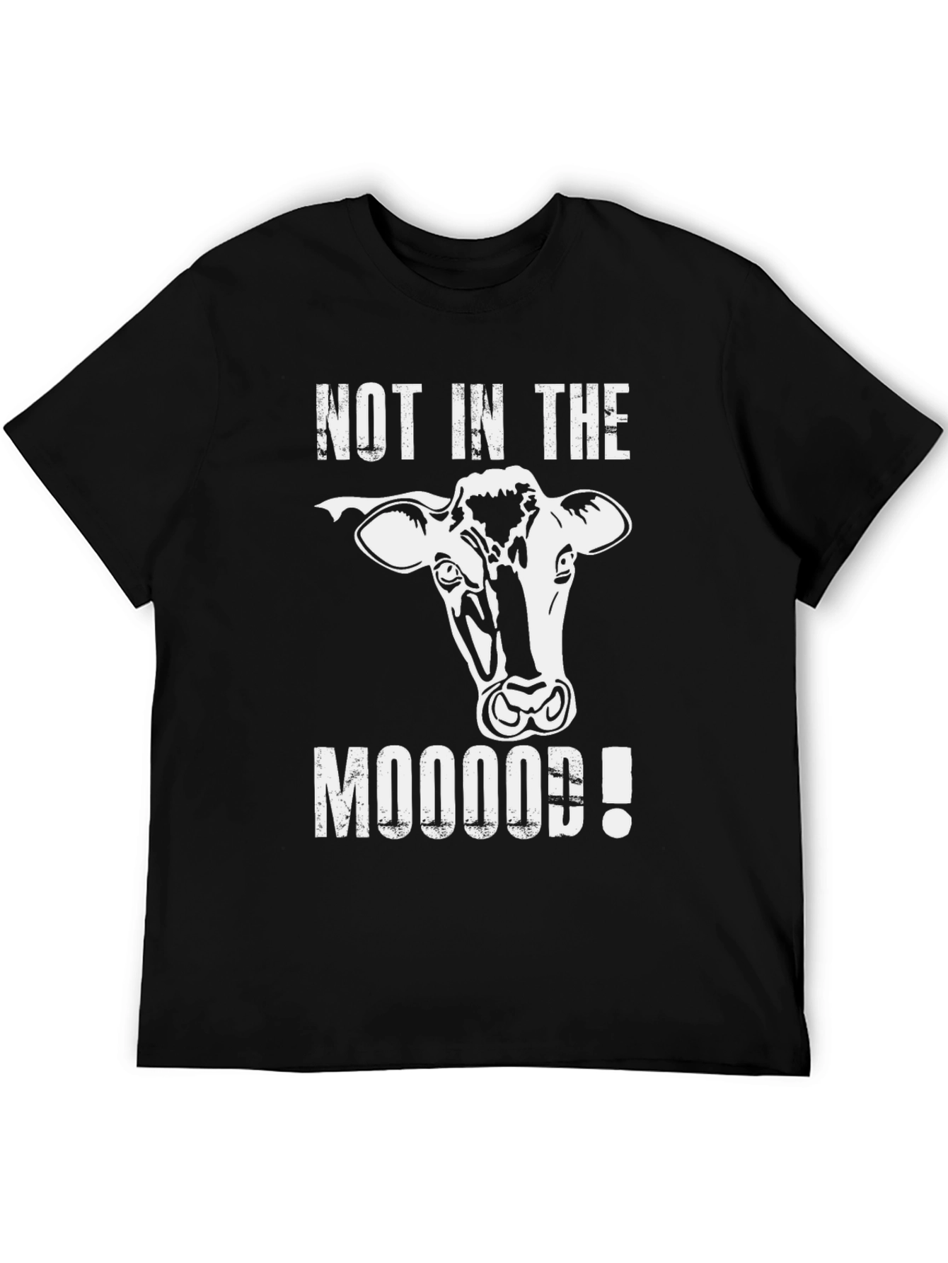 Not In The Mooood! T-Shirt