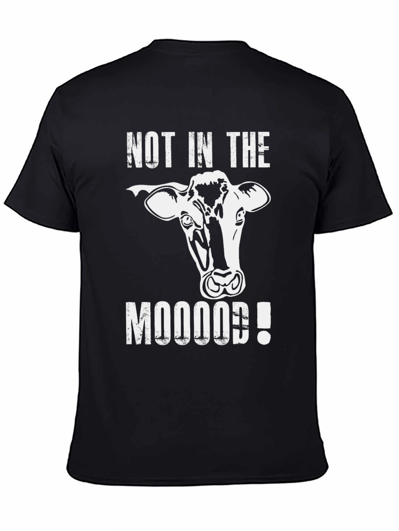 Not In The Mooood! T-Shirt