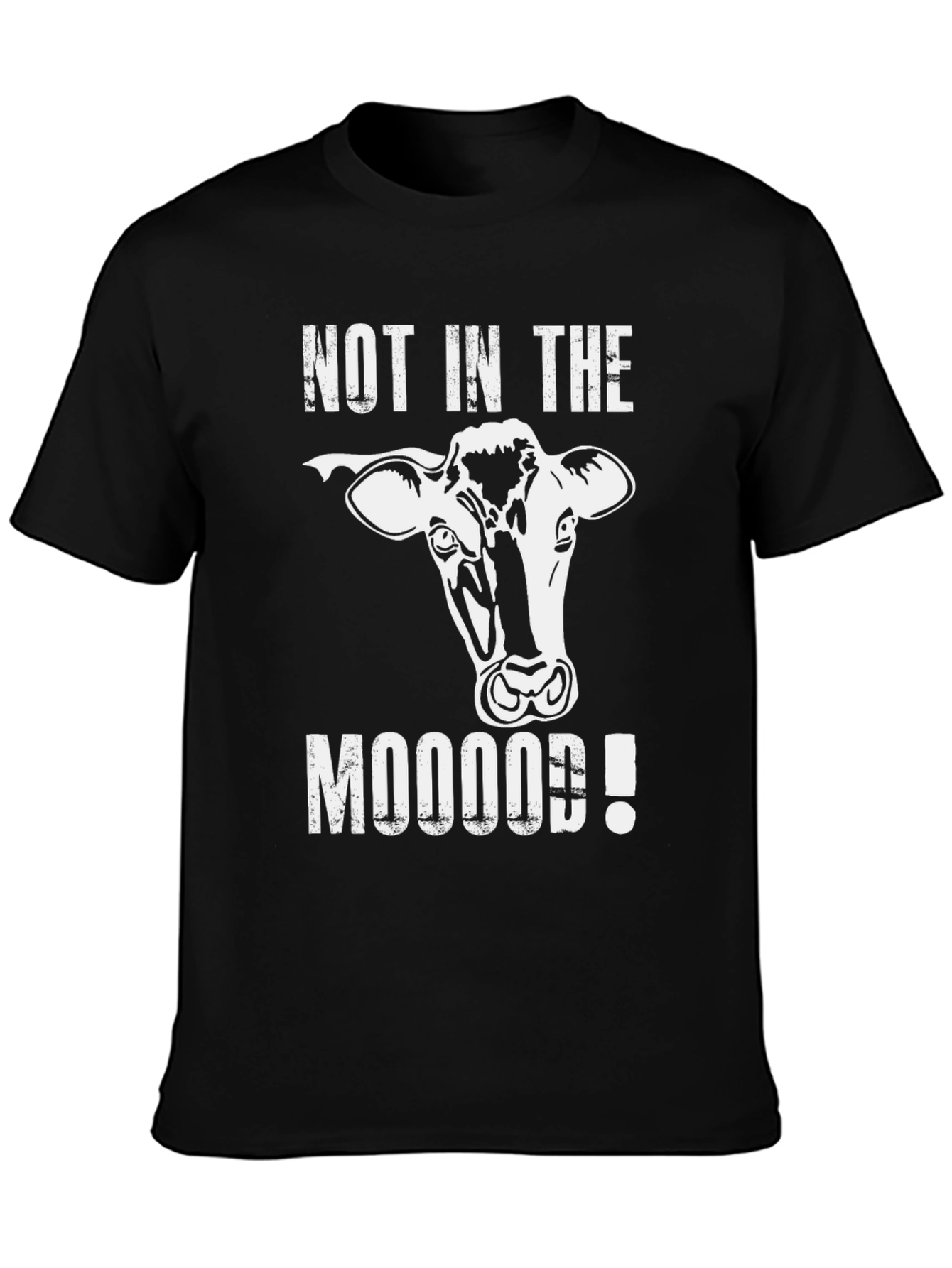Not In The Mooood! T-Shirt