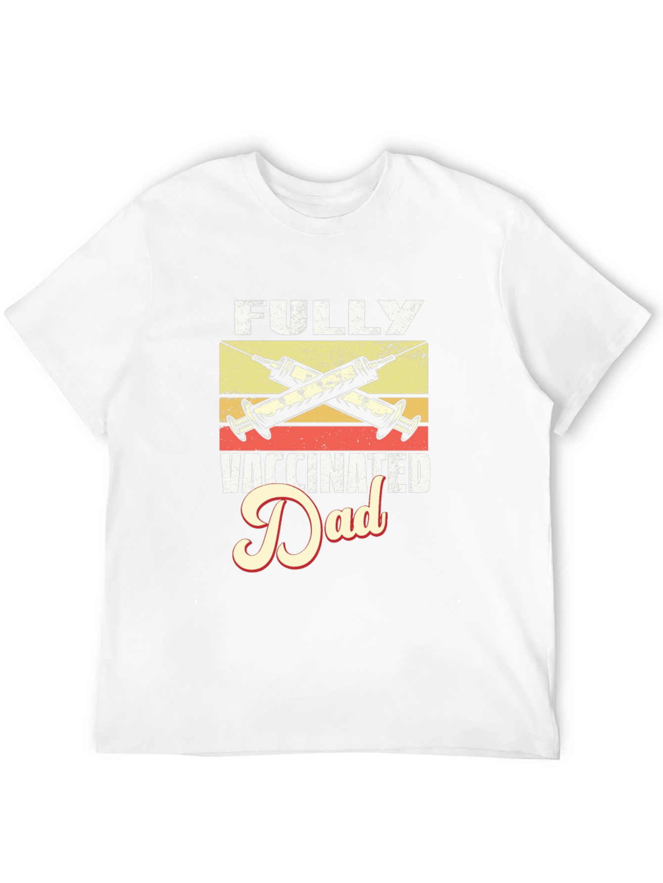 Fully Vaccinated Dad Graphic Tee