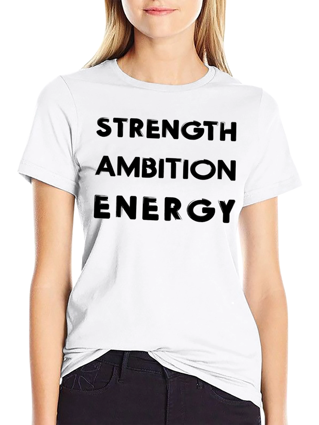 Strength Ambition Energy T-Shirt