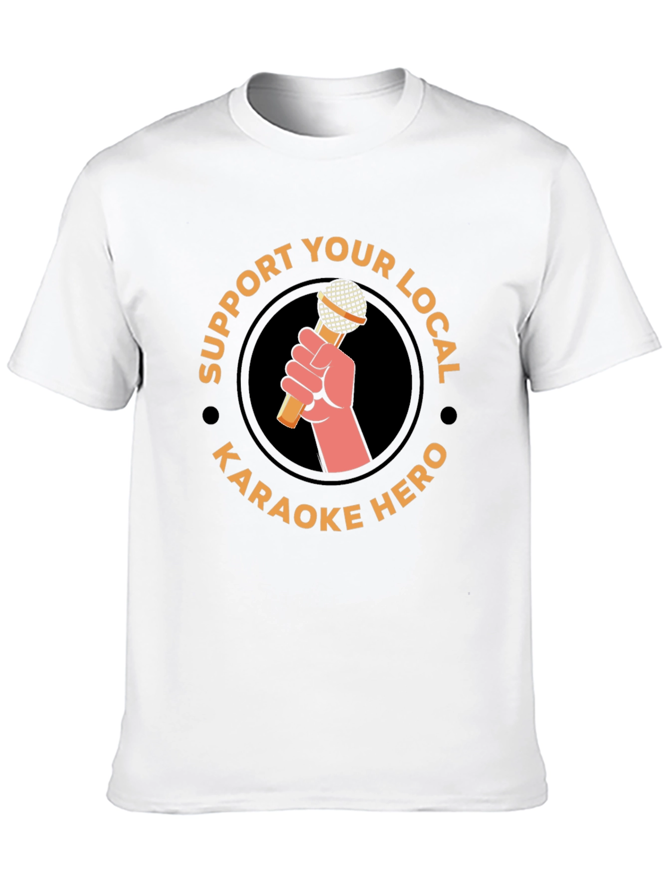 Karaoke Hero T-Shirt - Support Local Music!