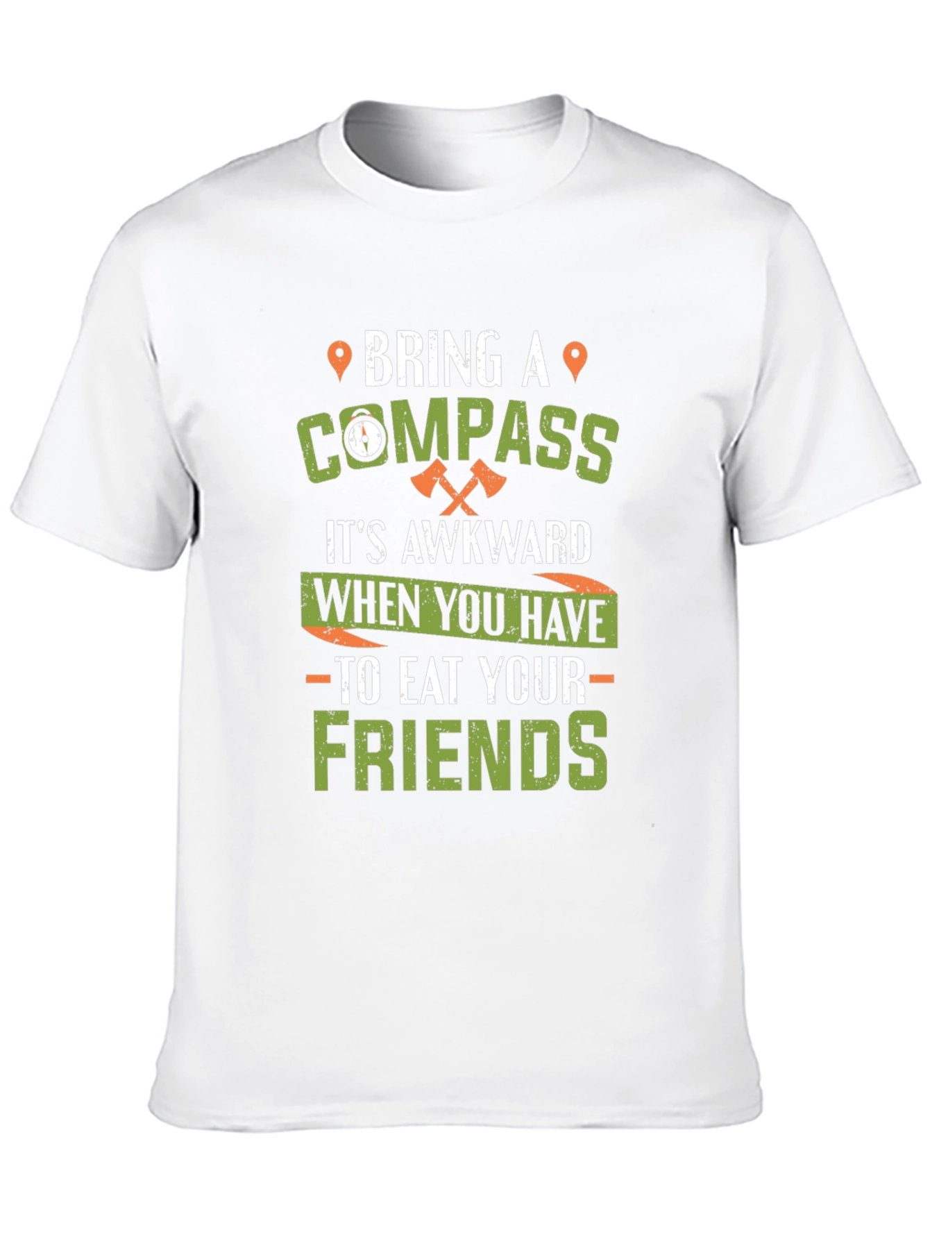Bring a Compass Graphic Tee - Funny Camping T-Shirt
