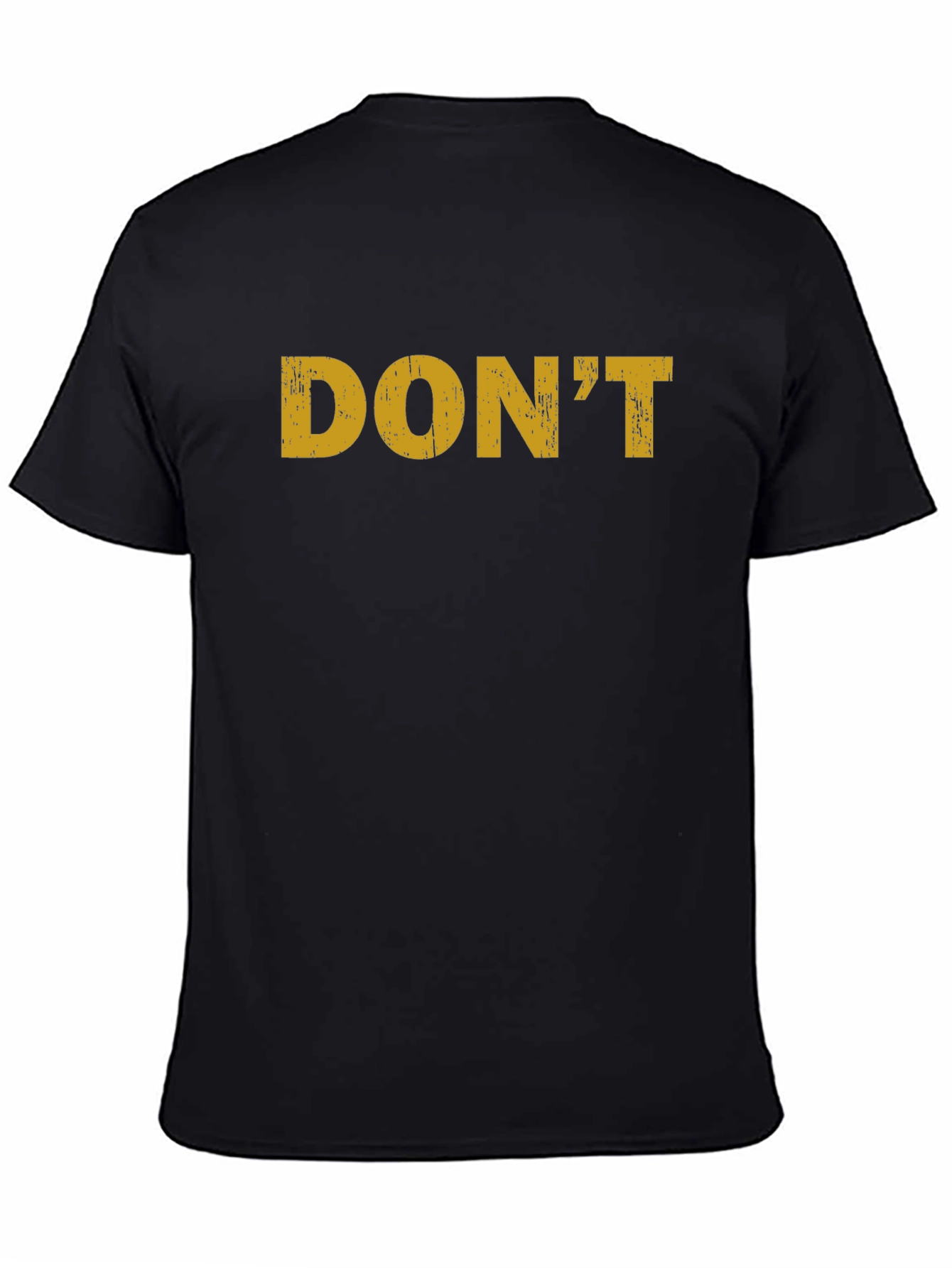 DONT Slogan Graphic Tee - Casual Black T-Shirt