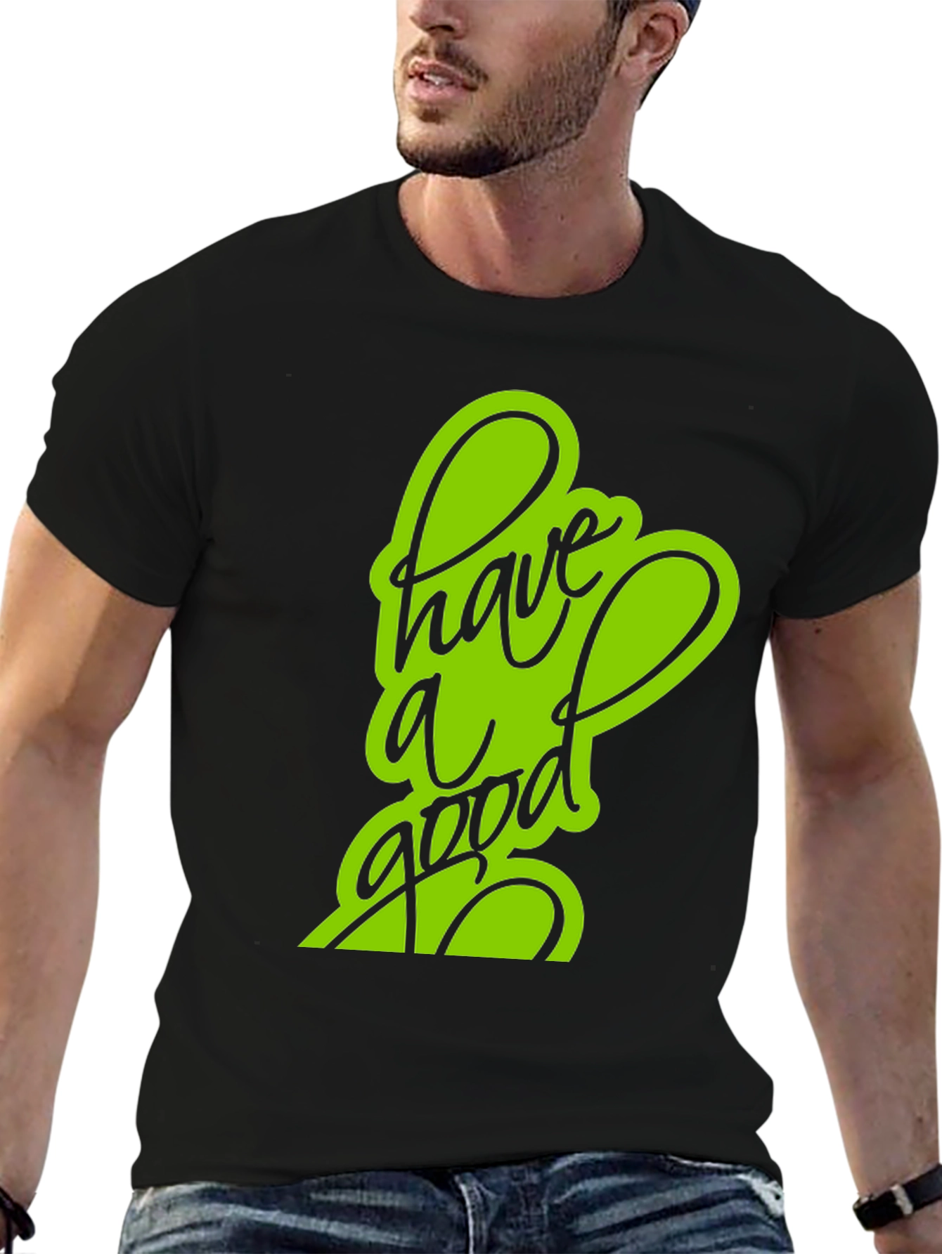 Have a Good Day Black T-Shirt