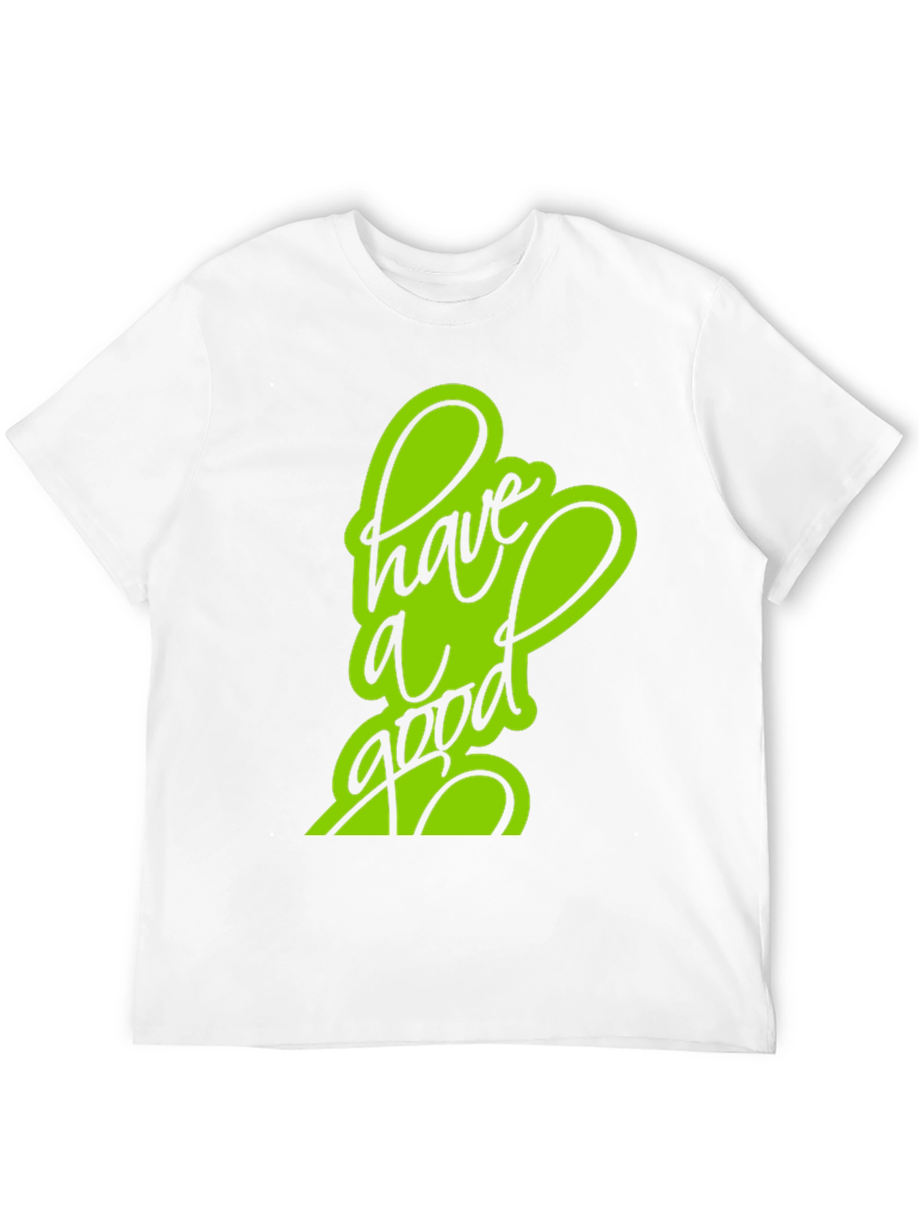Have a Good Day Black T-Shirt