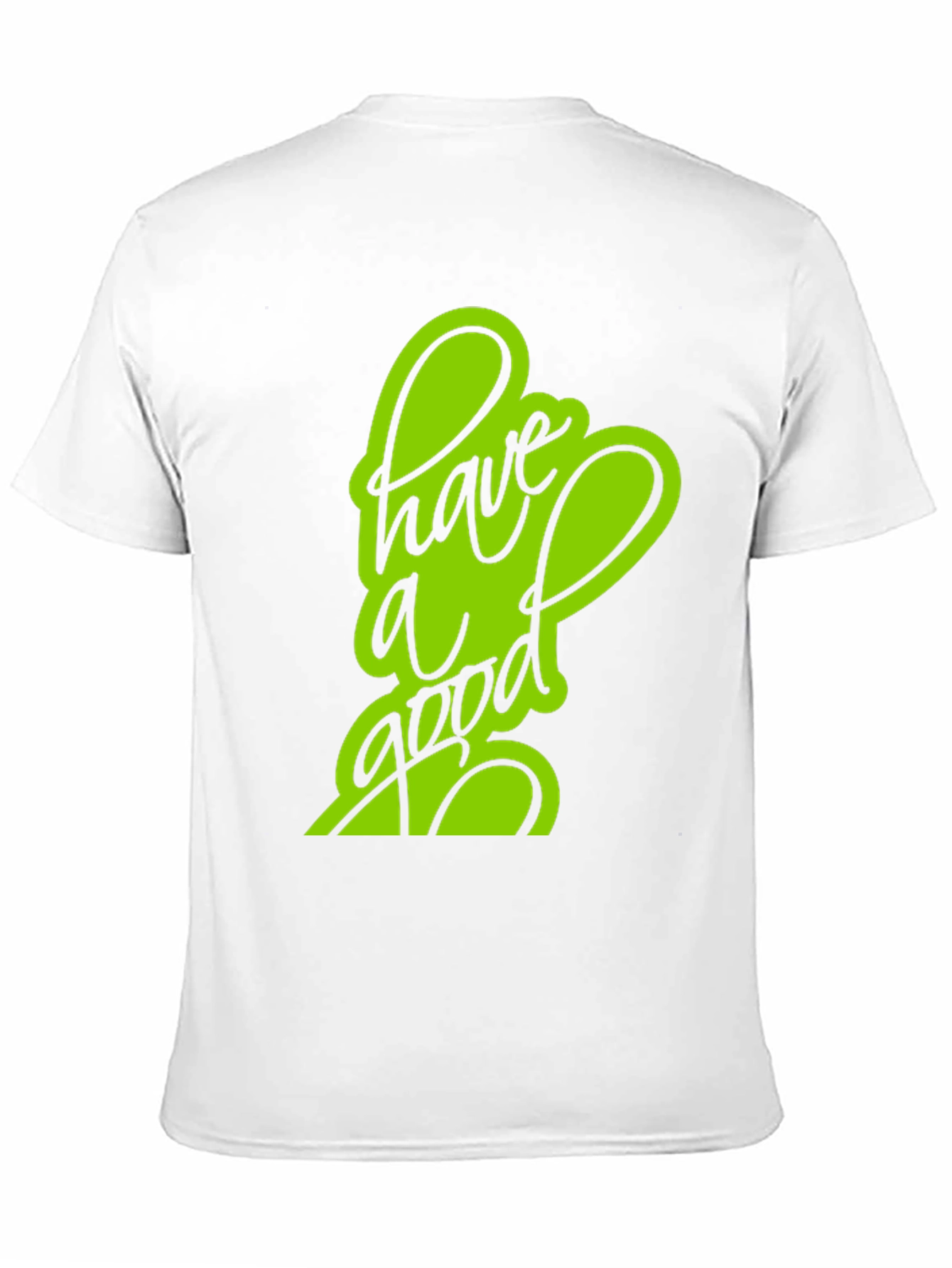 Have a Good Day Black T-Shirt