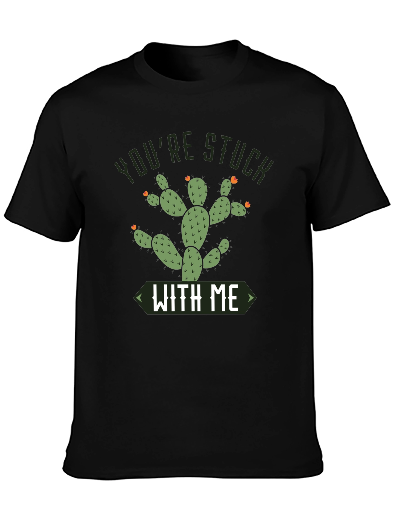 Youre Stuck With Me Cactus Graphic Tee