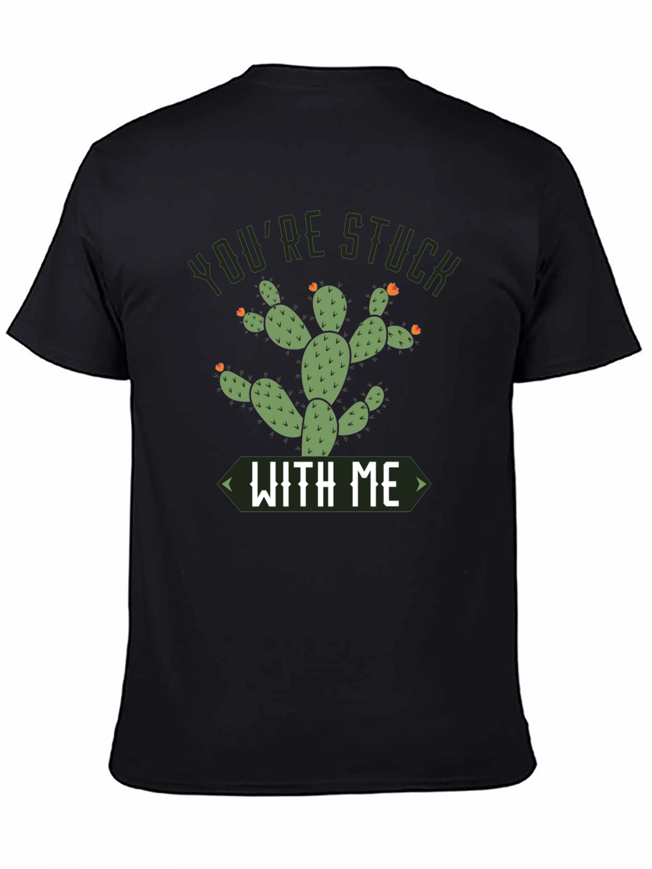 Youre Stuck With Me Cactus Graphic Tee