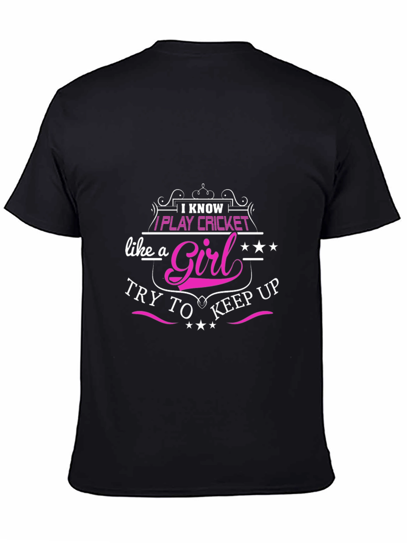 I Know I Play Cricket Like A Girl T-Shirt
