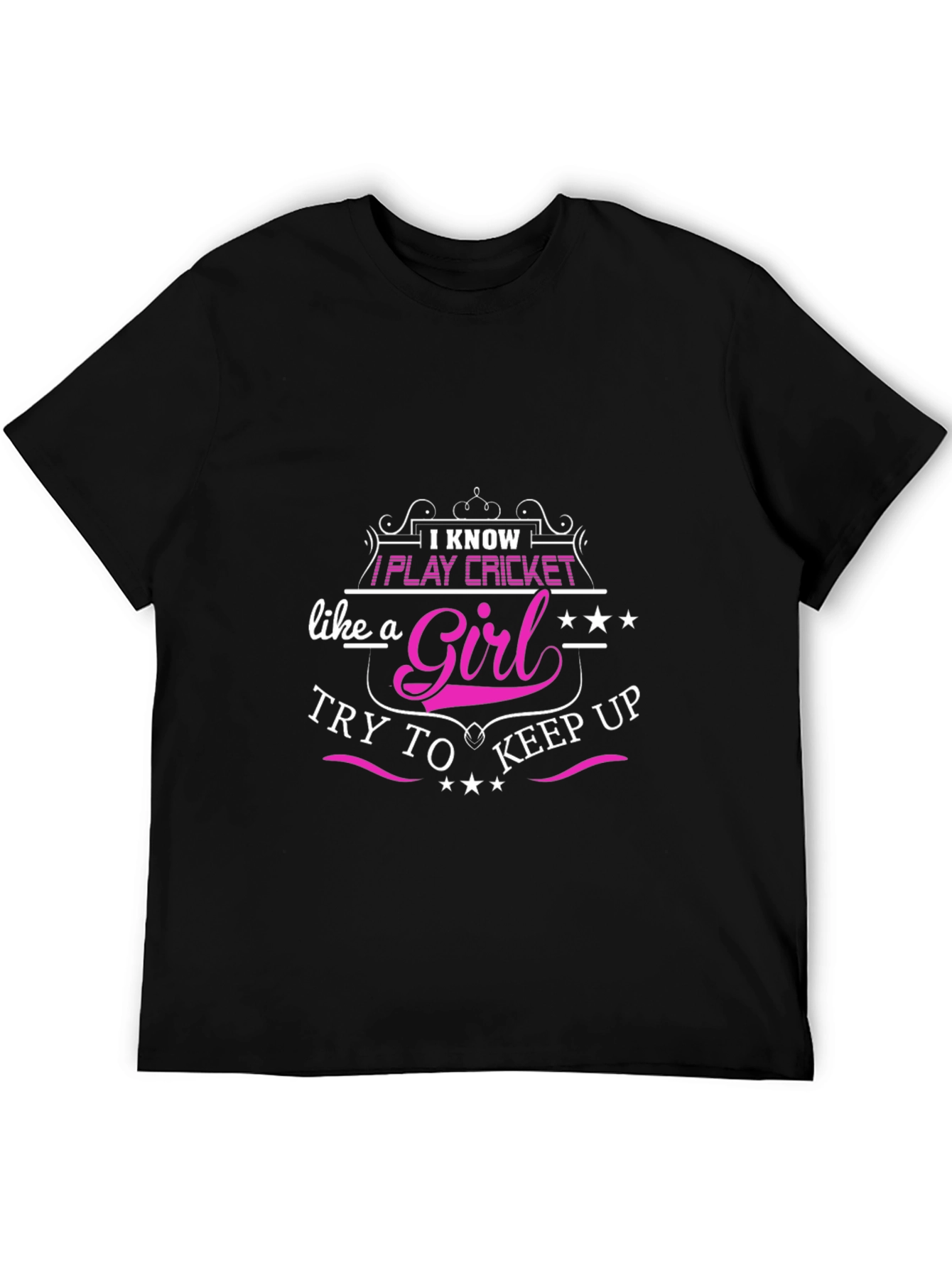 I Know I Play Cricket Like A Girl T-Shirt