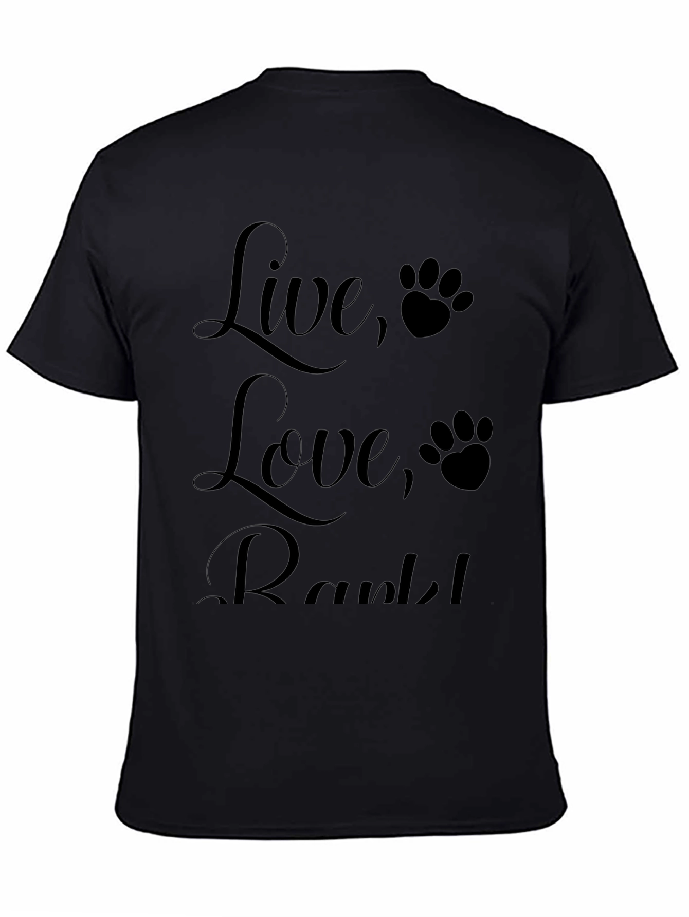 Live Love Bark! T-Shirt